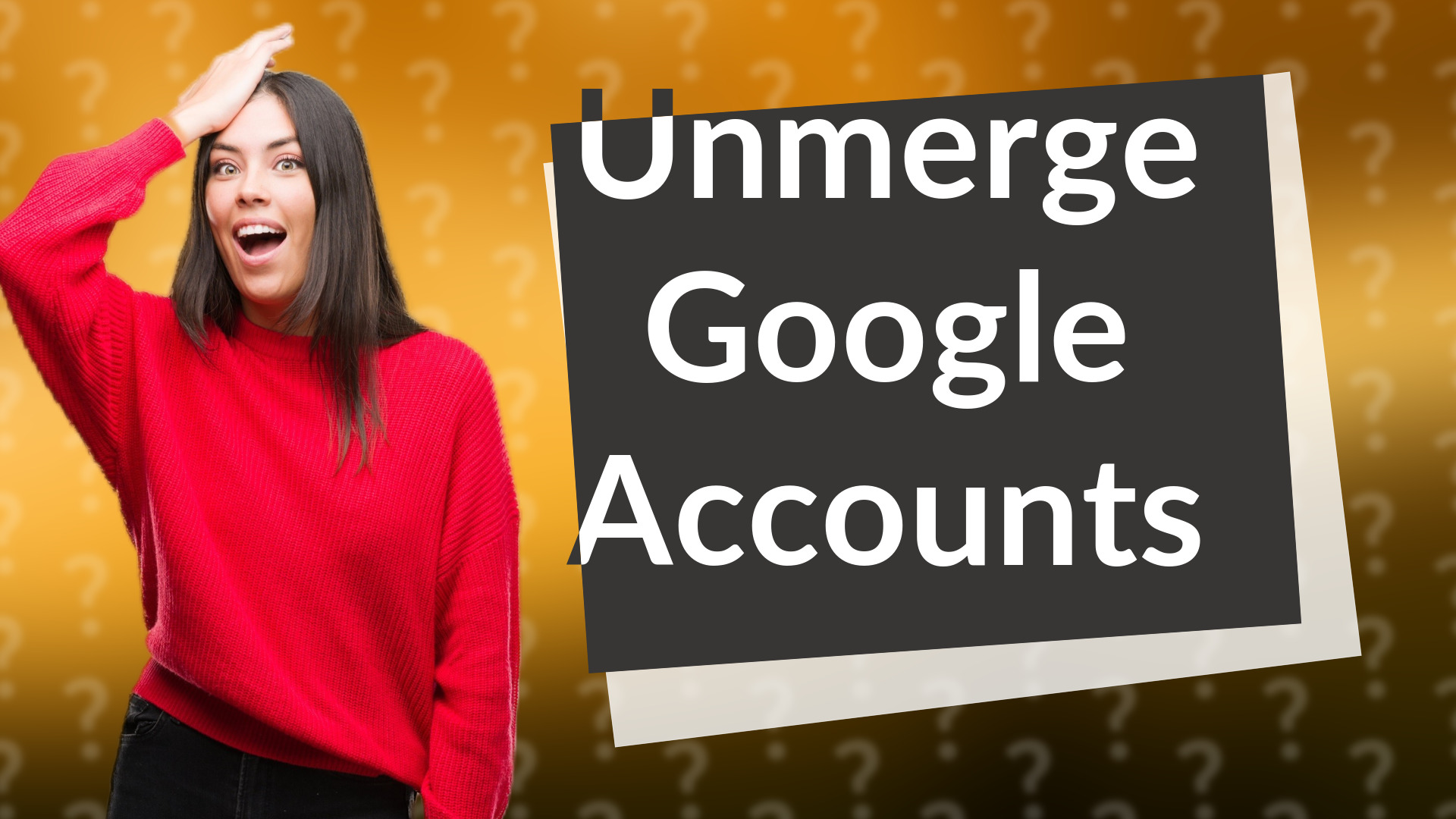Unmerge Google Accounts