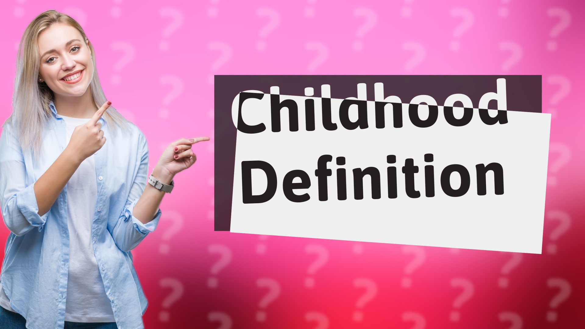 Childhood Definition