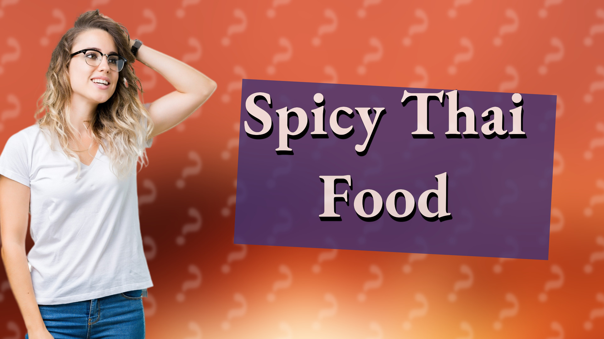 Spicy Thai Food