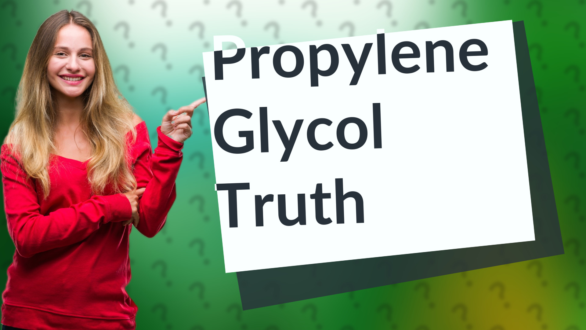 Propylene Glycol Truth
