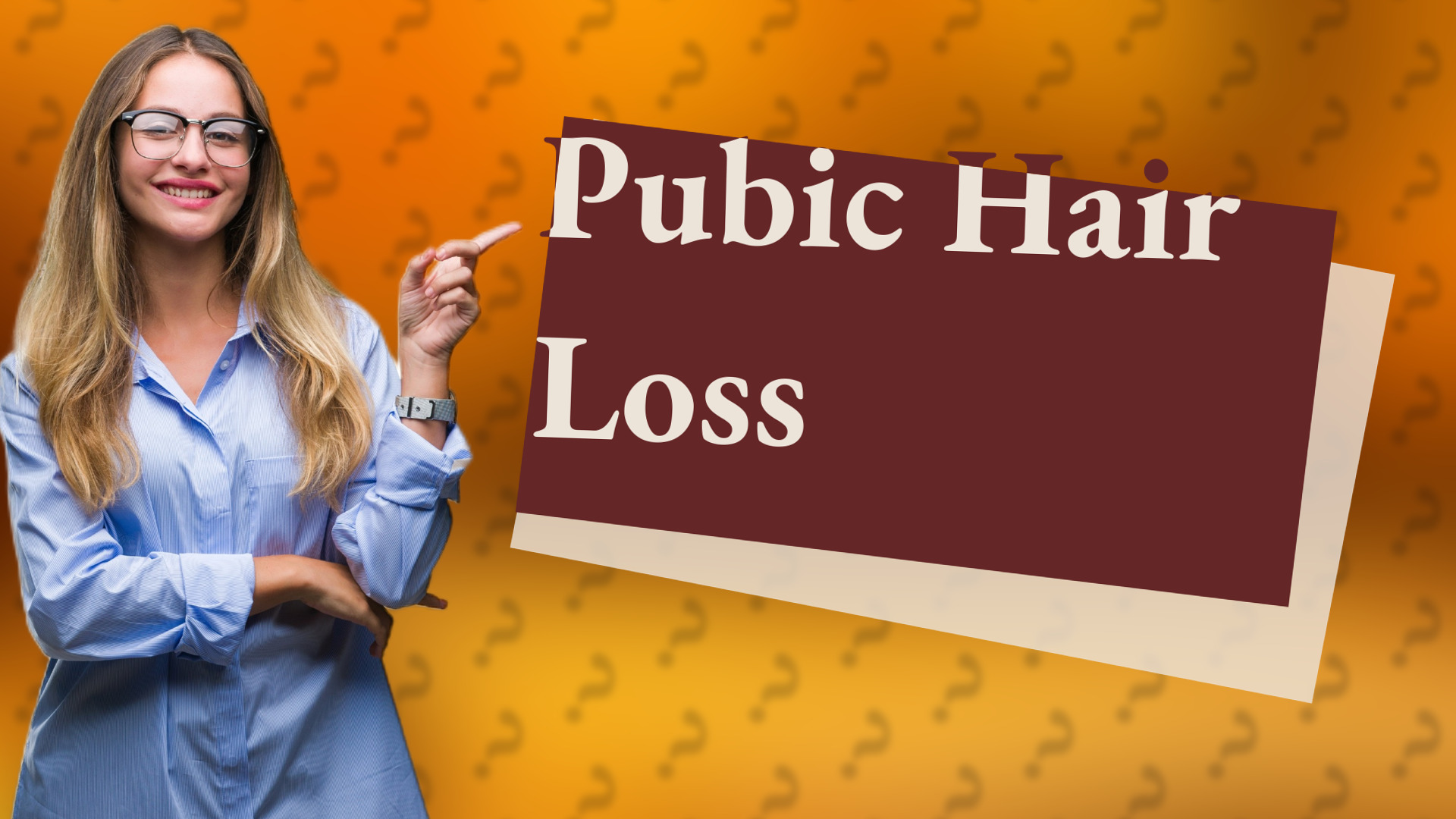 Pubic Hair Loss