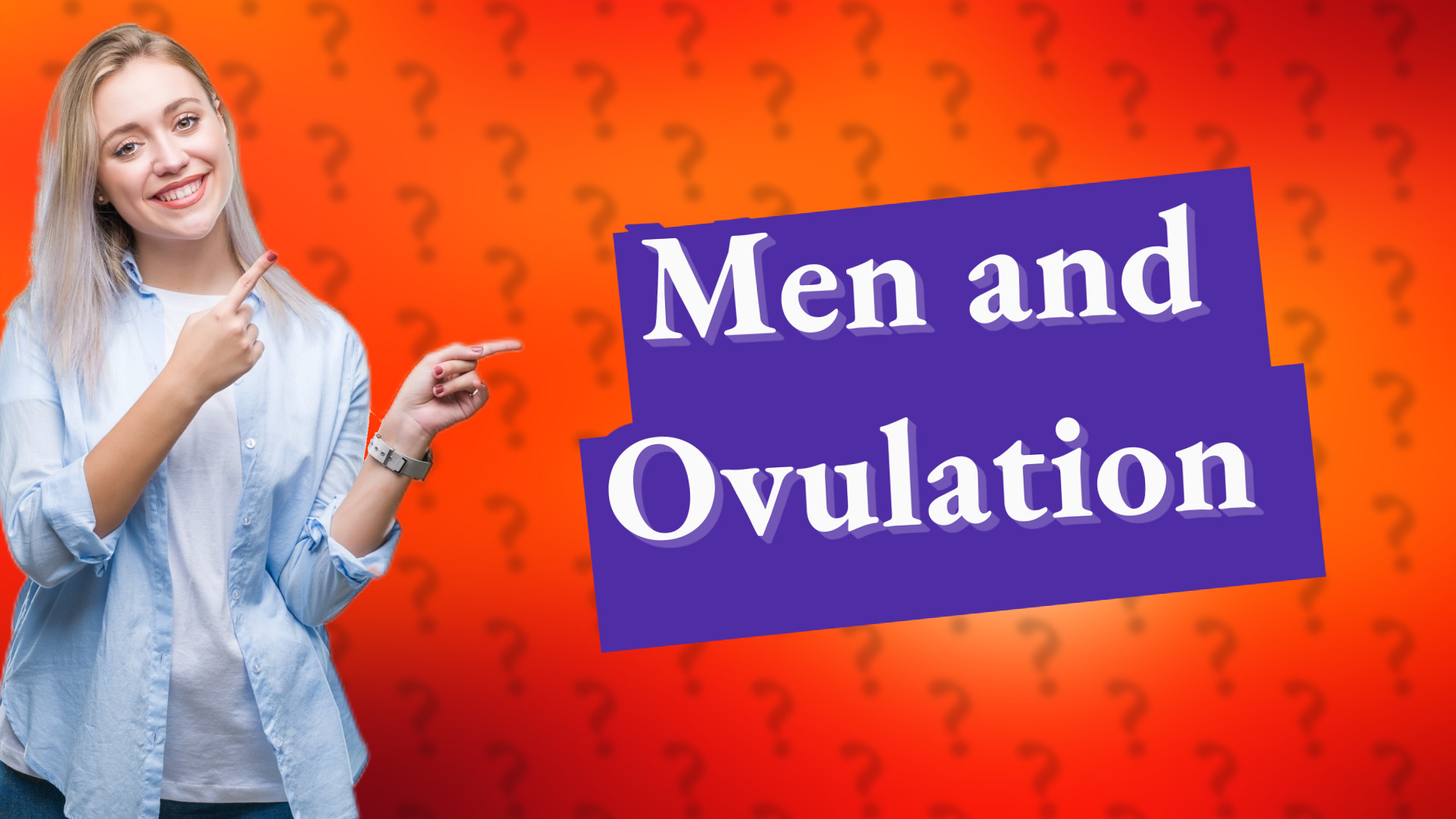 Men and Ovulation