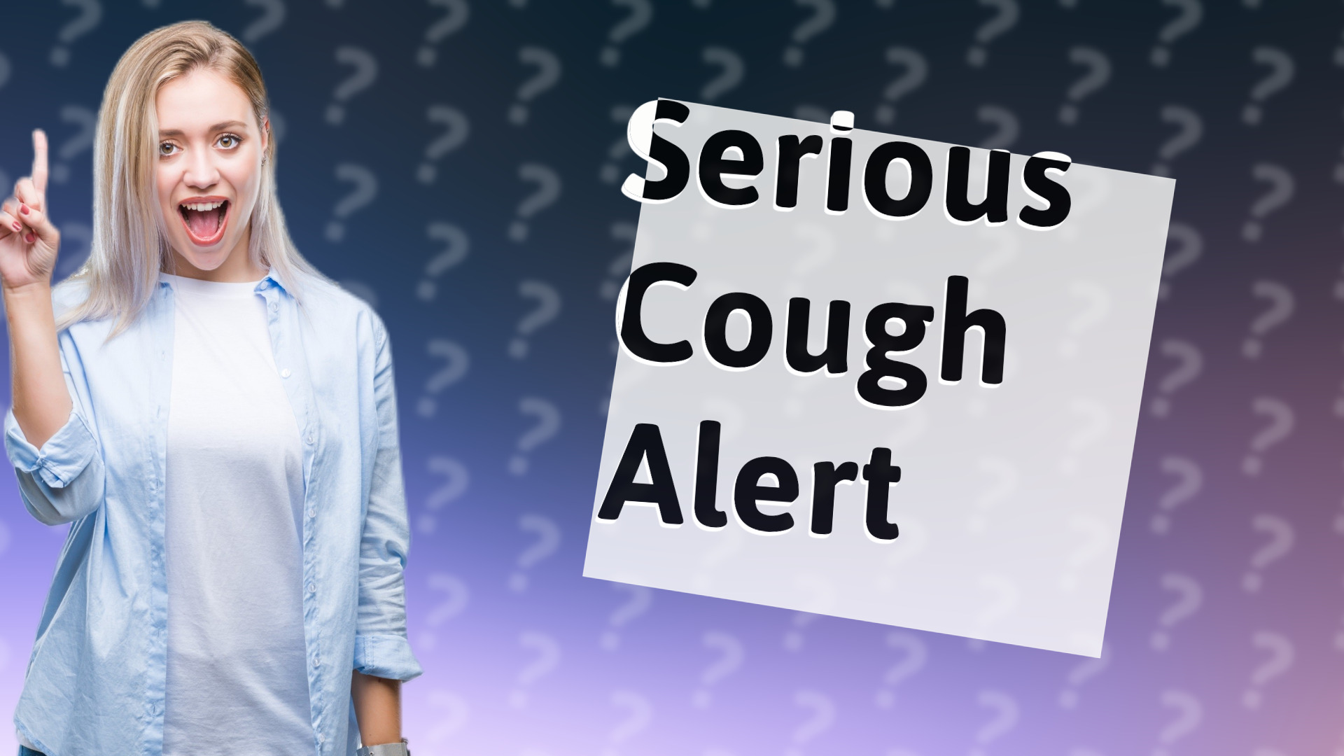 Serious Cough Alert