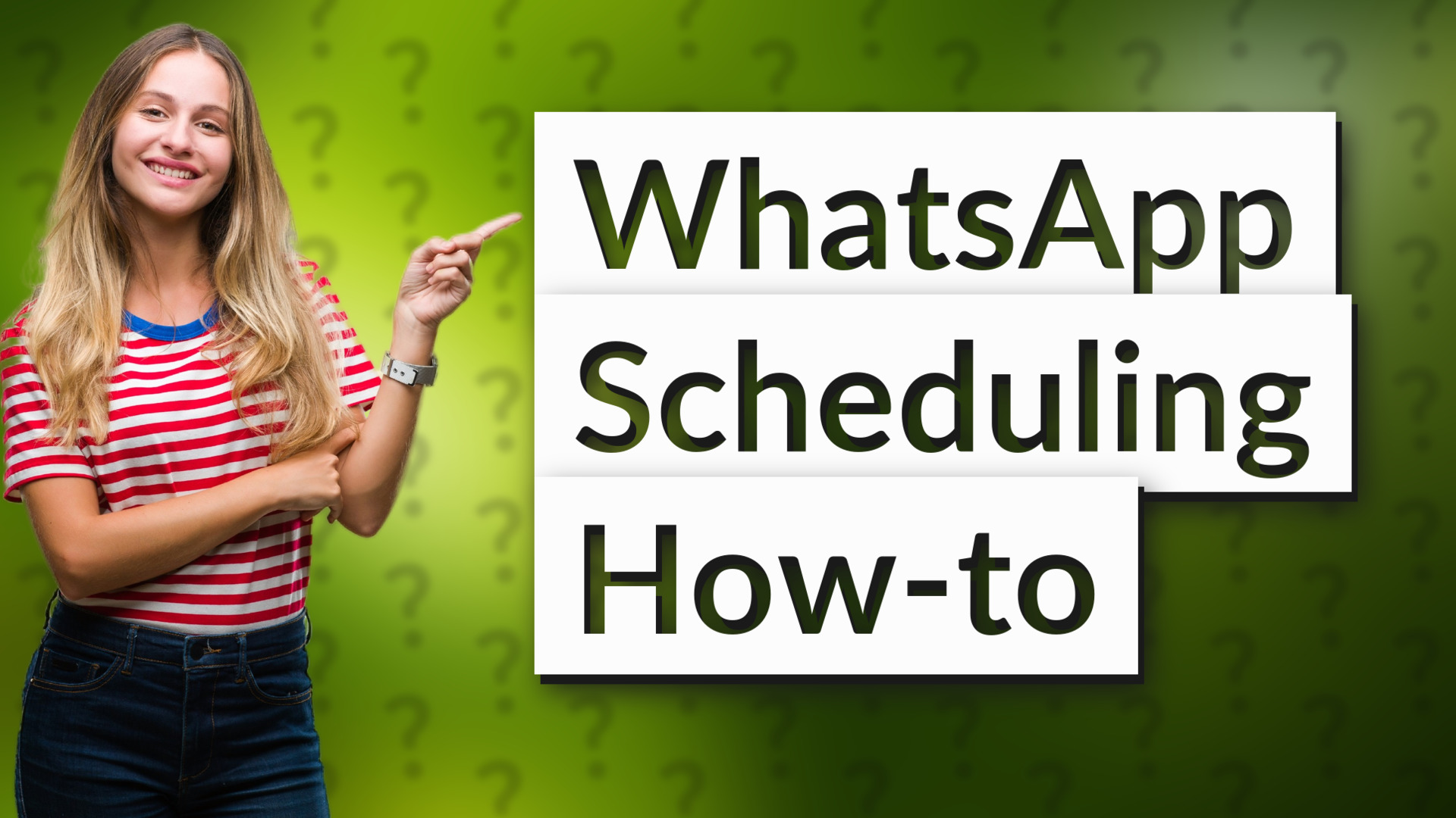 WhatsApp Scheduling How-to