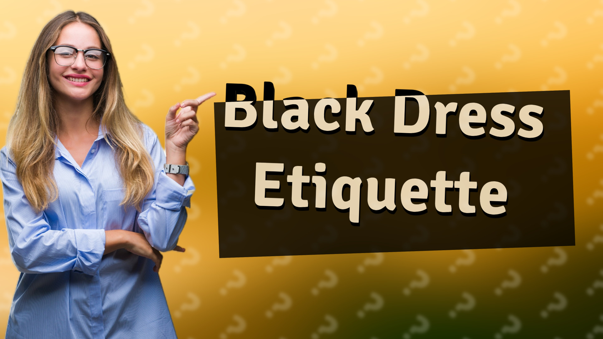 Black Dress Etiquette