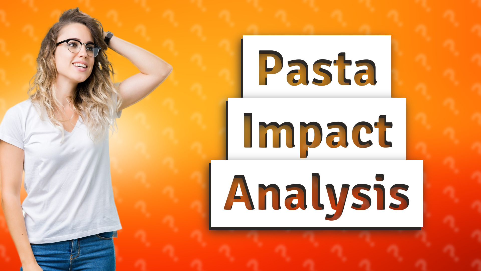 Pasta Impact Analysis
