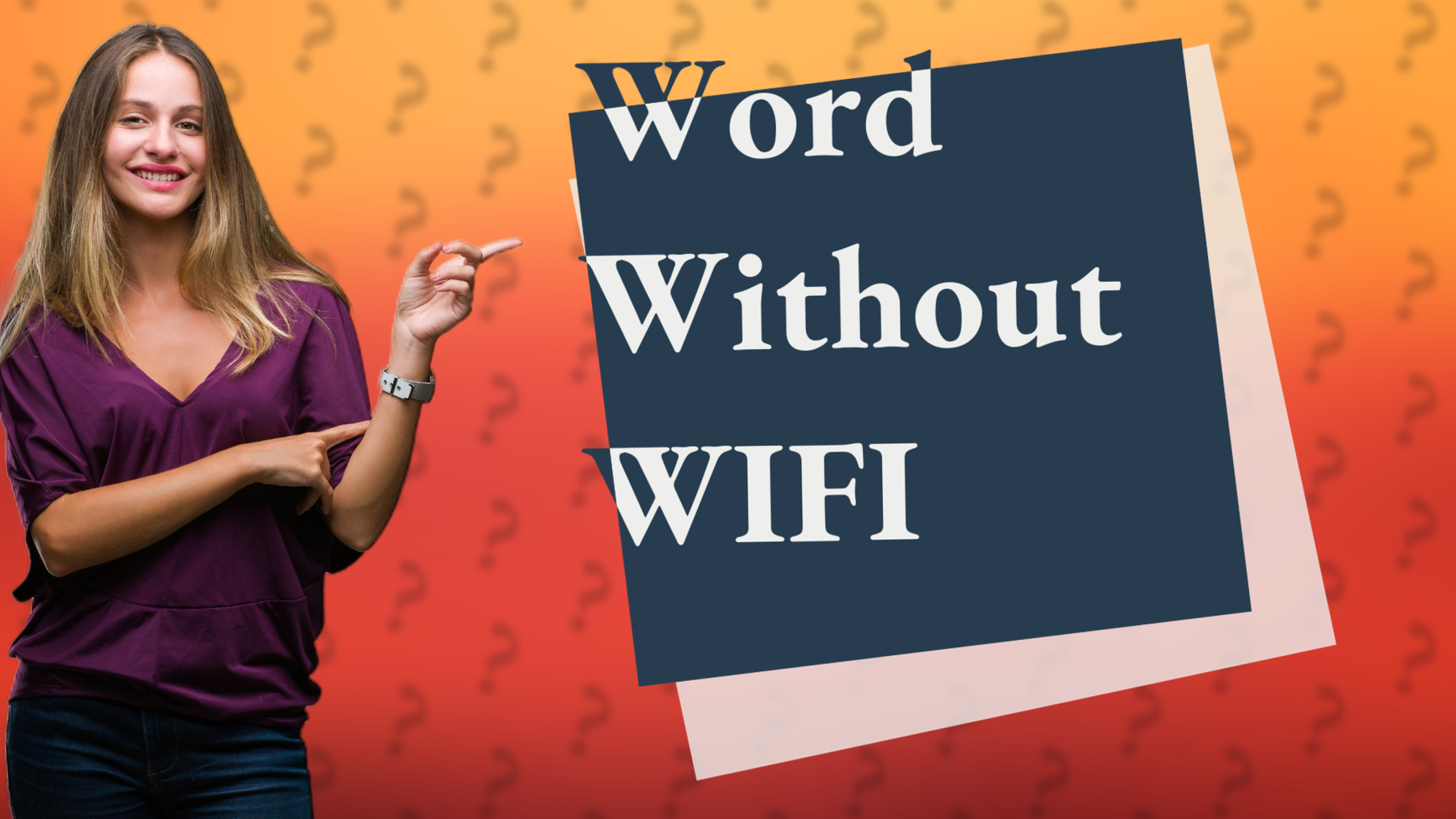 Word Without WIFI
