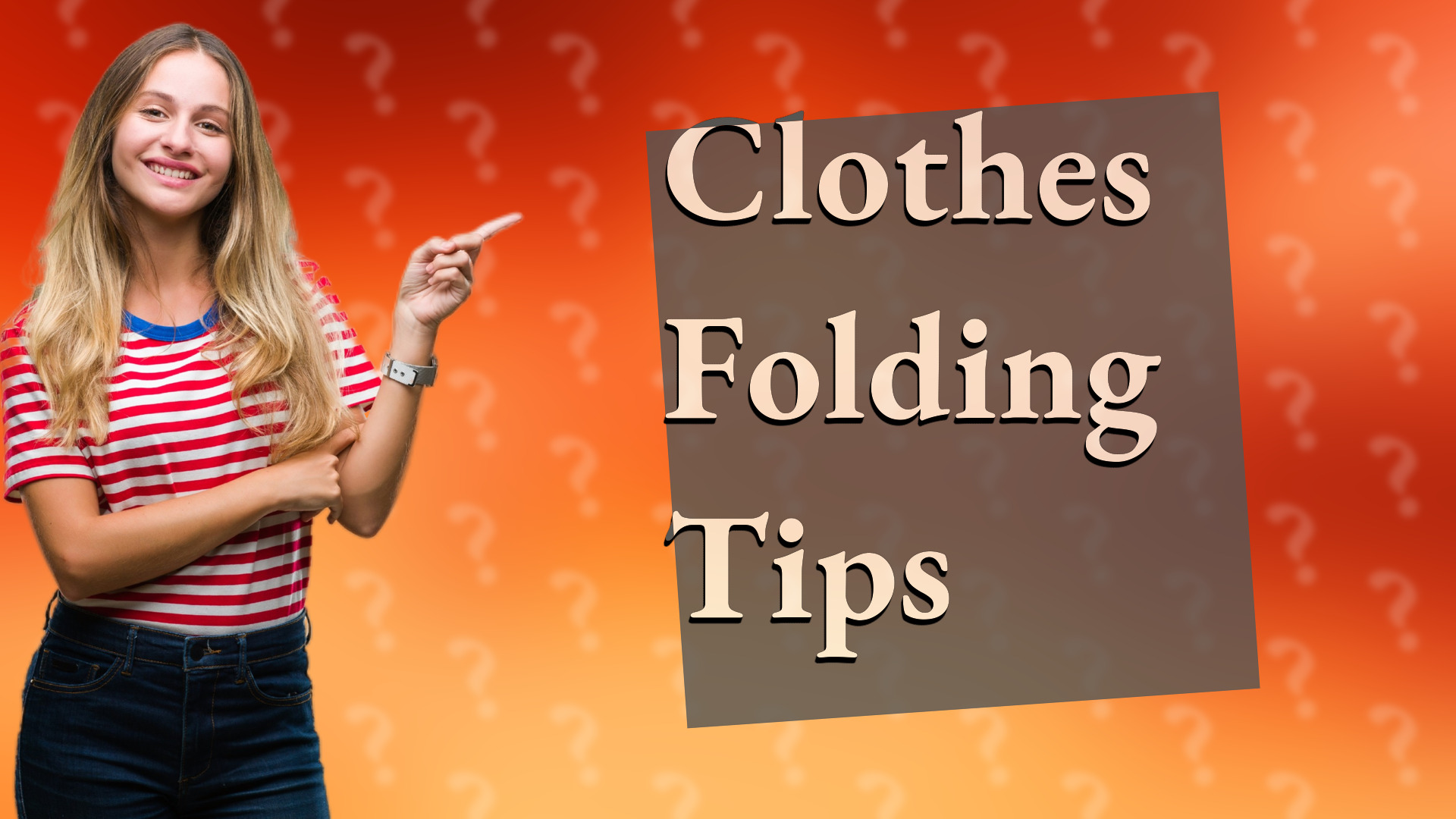 Clothes Folding Tips