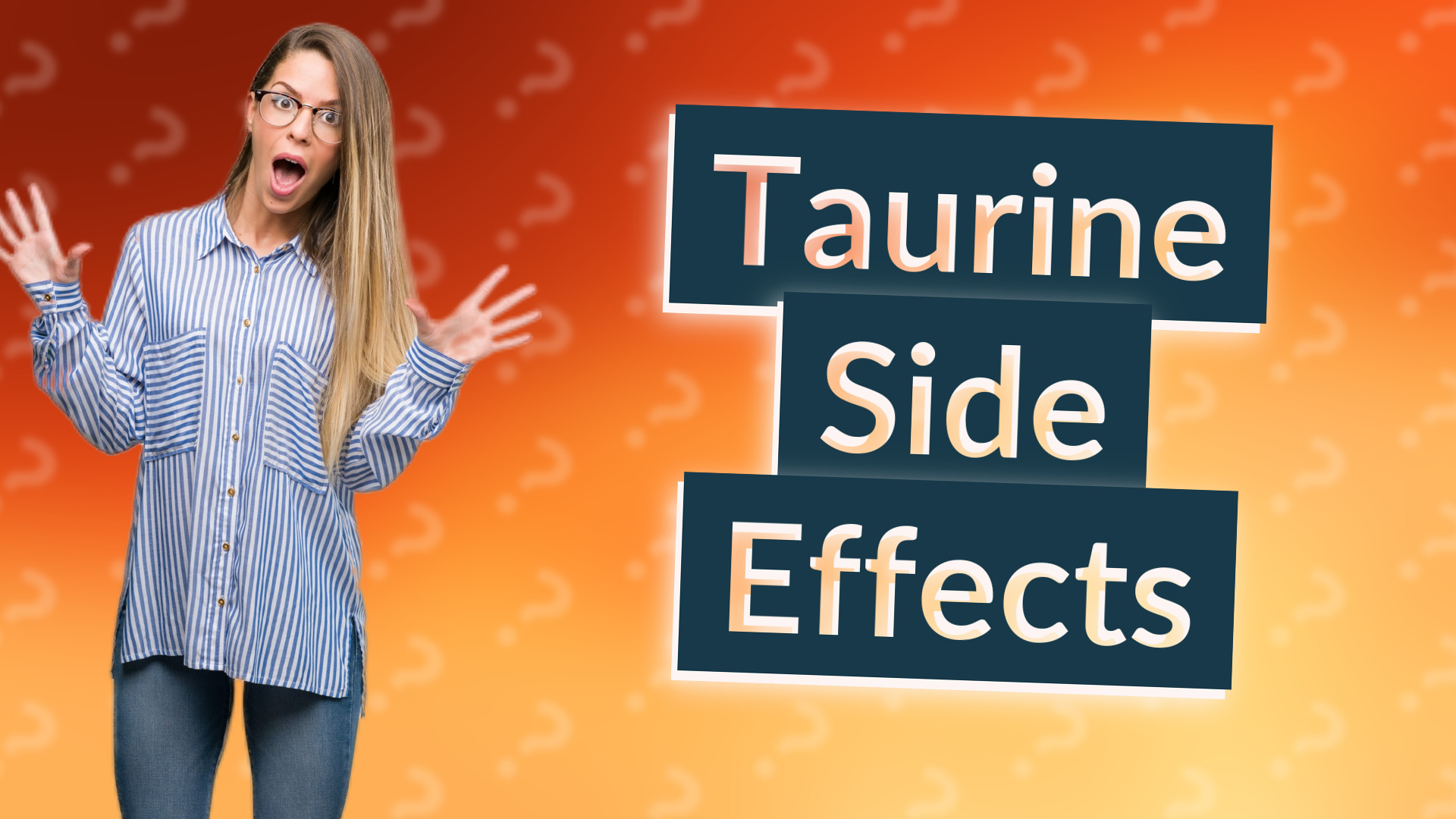 Taurine Side Effects