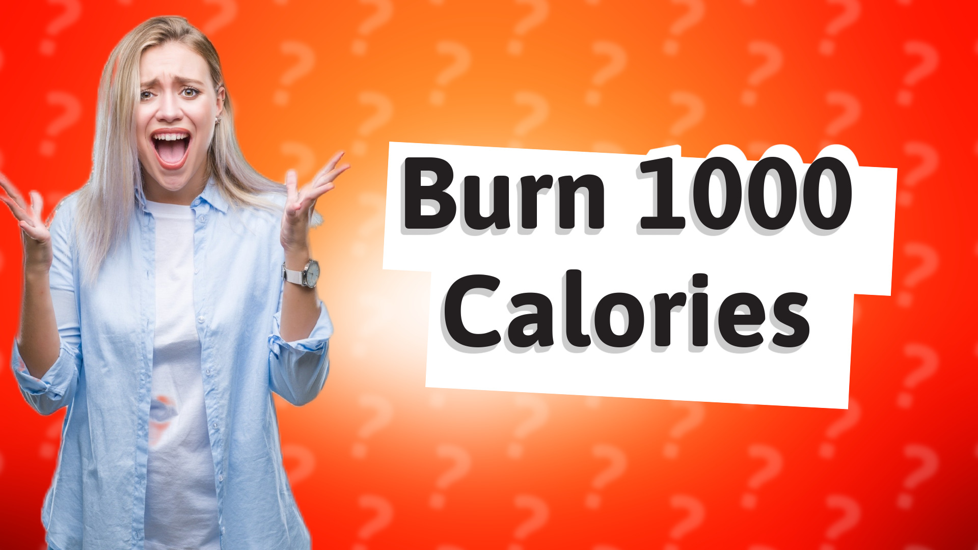 Burn 1000 Calories