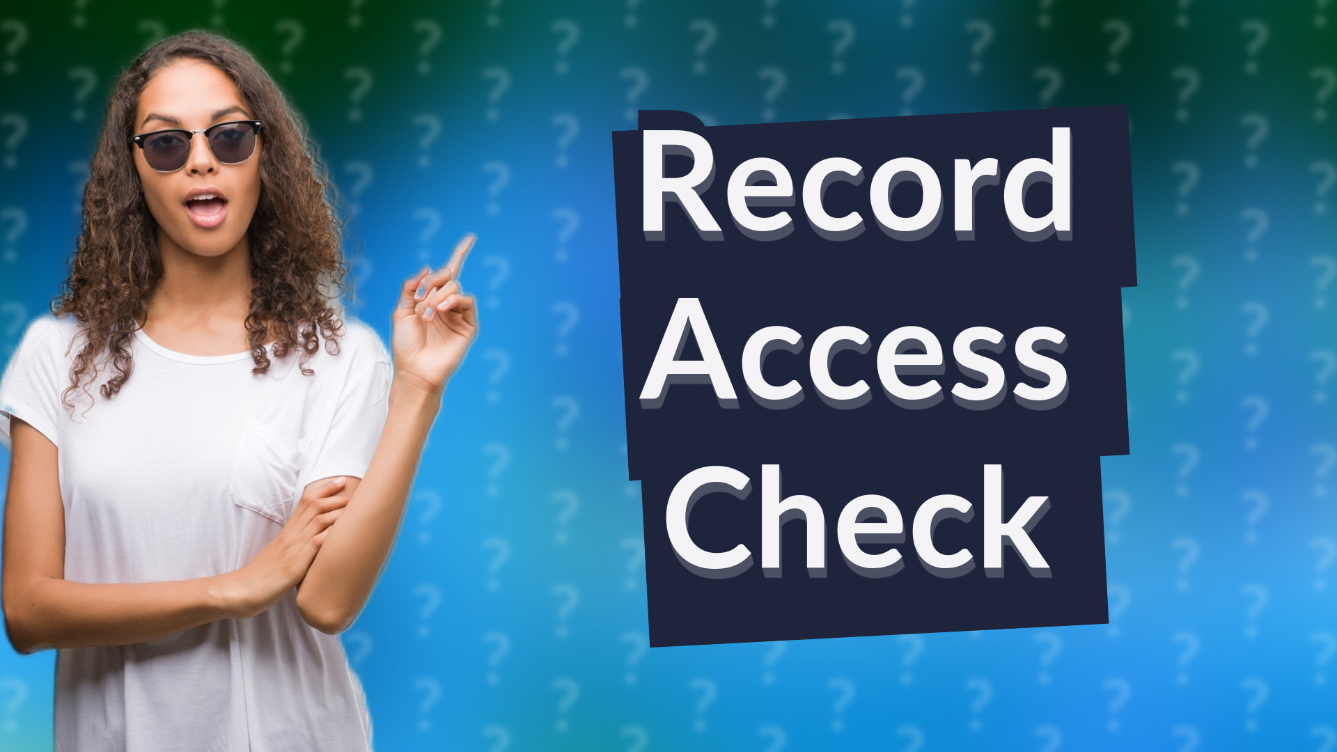 Record Access Check