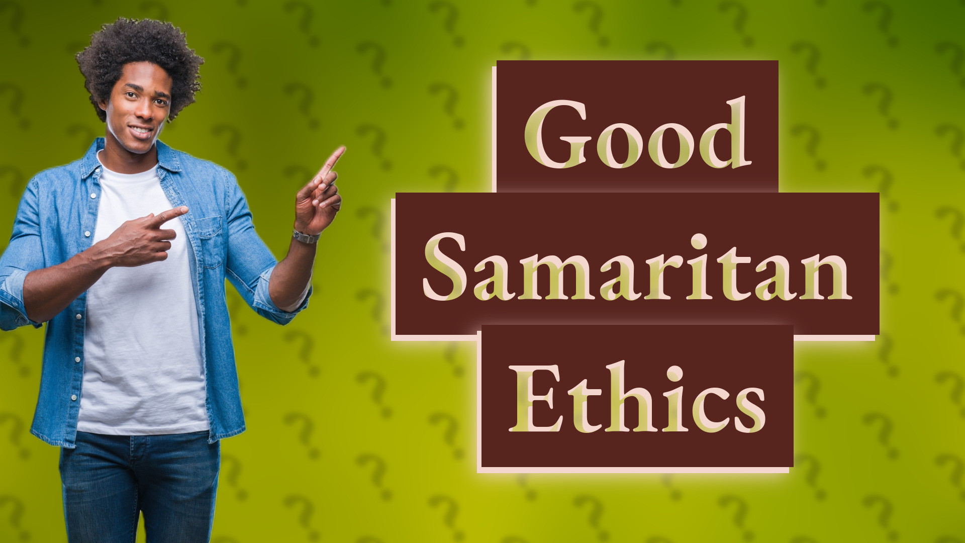 Good Samaritan Ethics