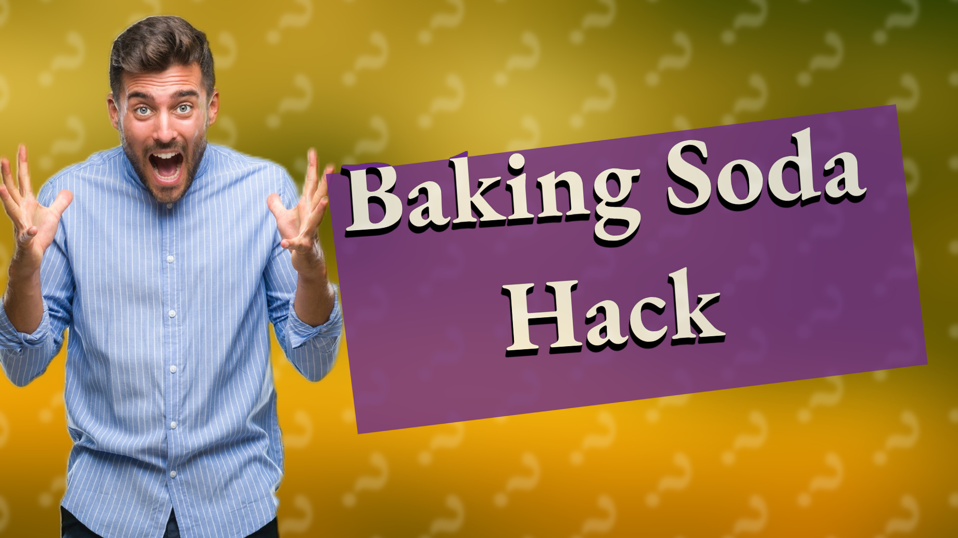 Baking Soda Hack