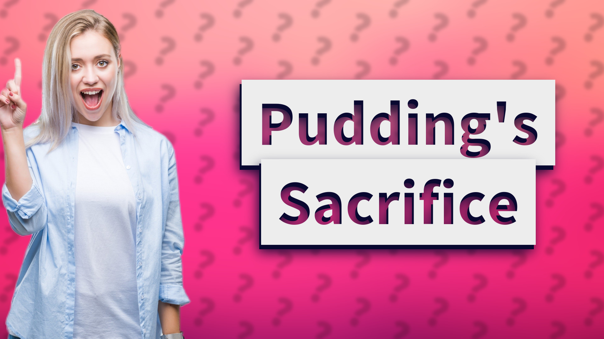 Pudding's Sacrifice