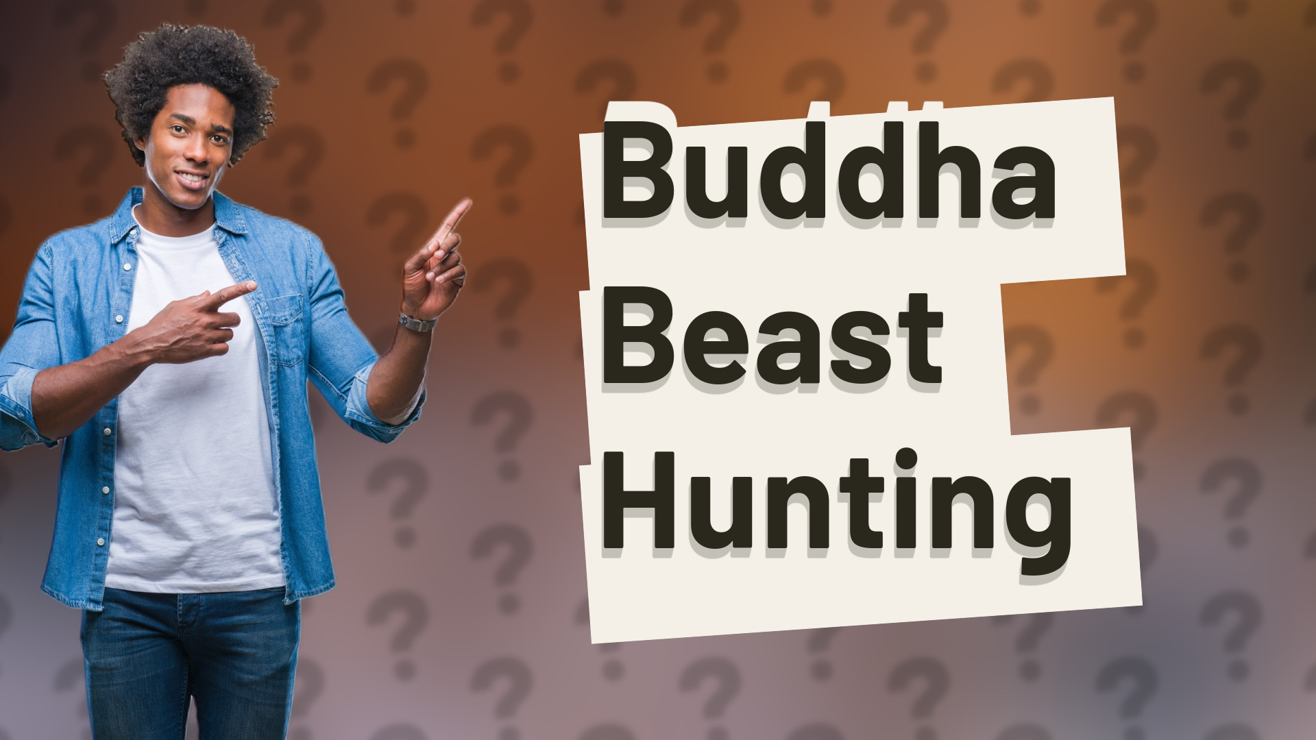 Buddha Beast Hunting