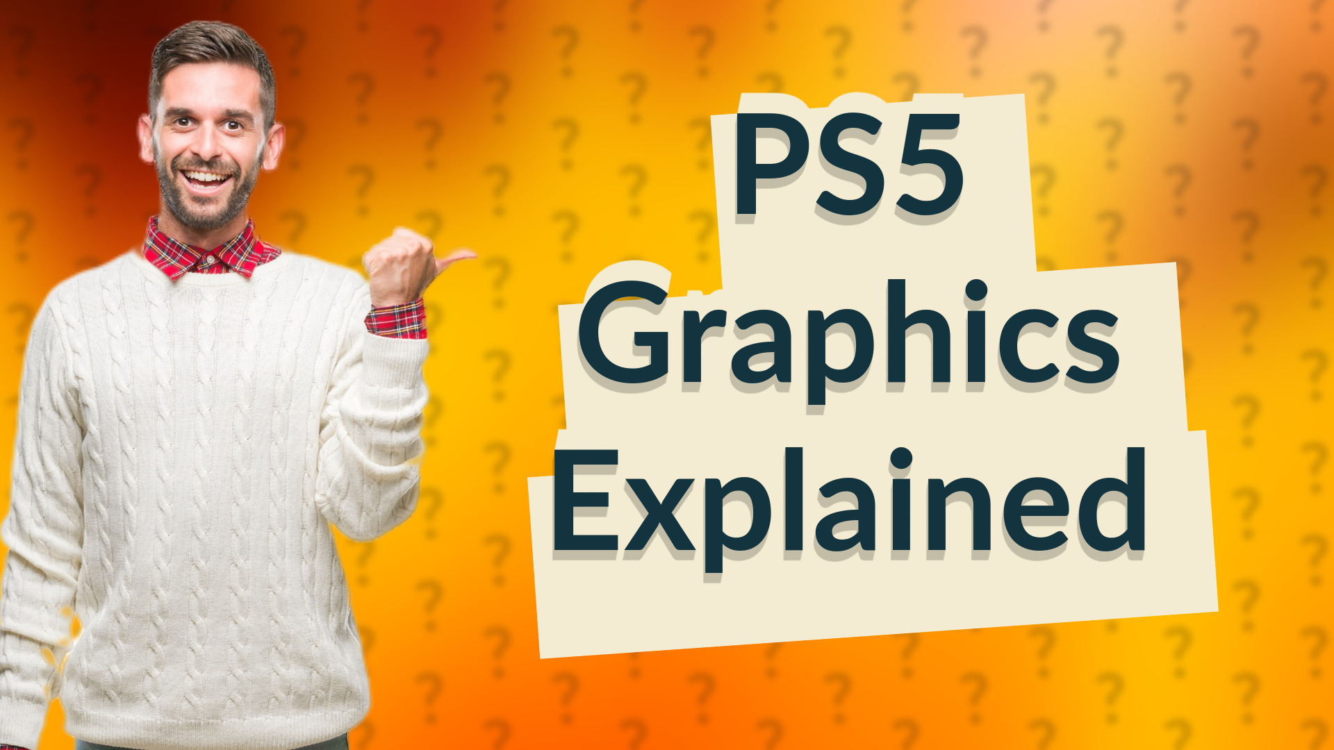 PS5 Graphics Explained