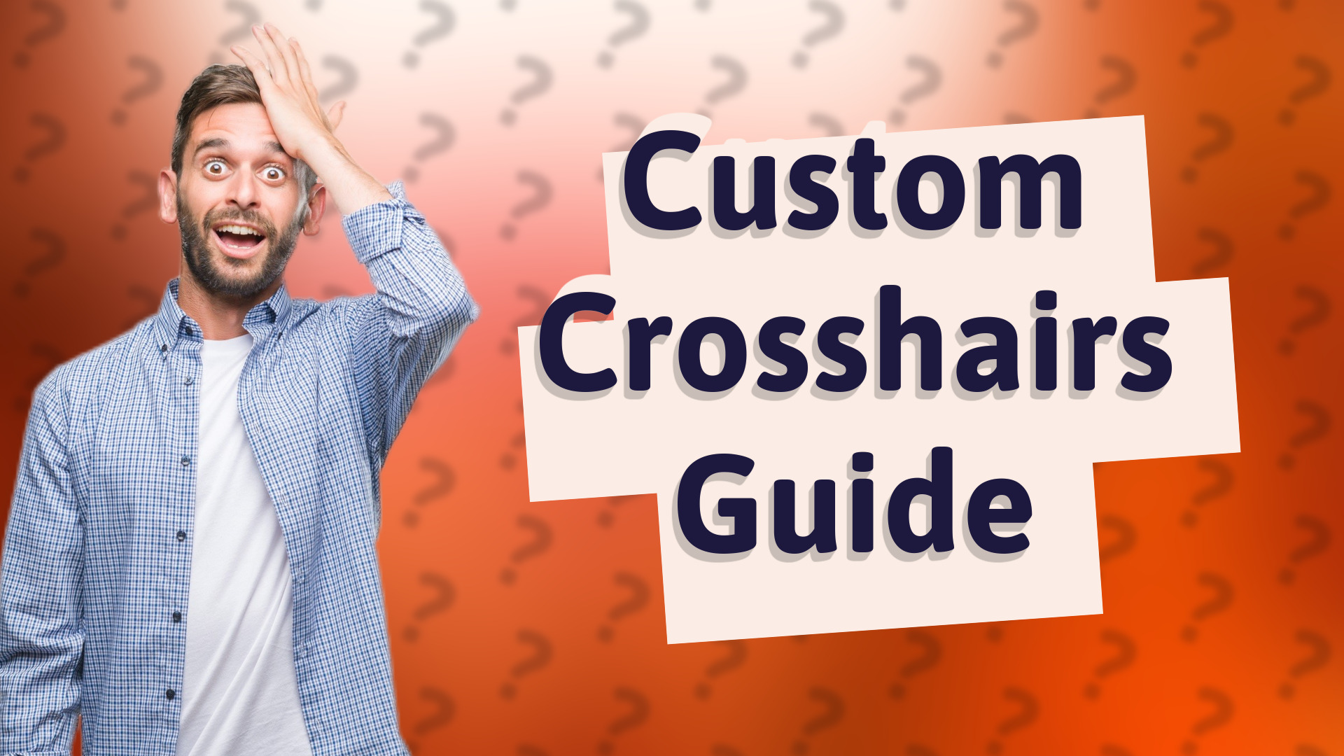 Custom Crosshairs Guide