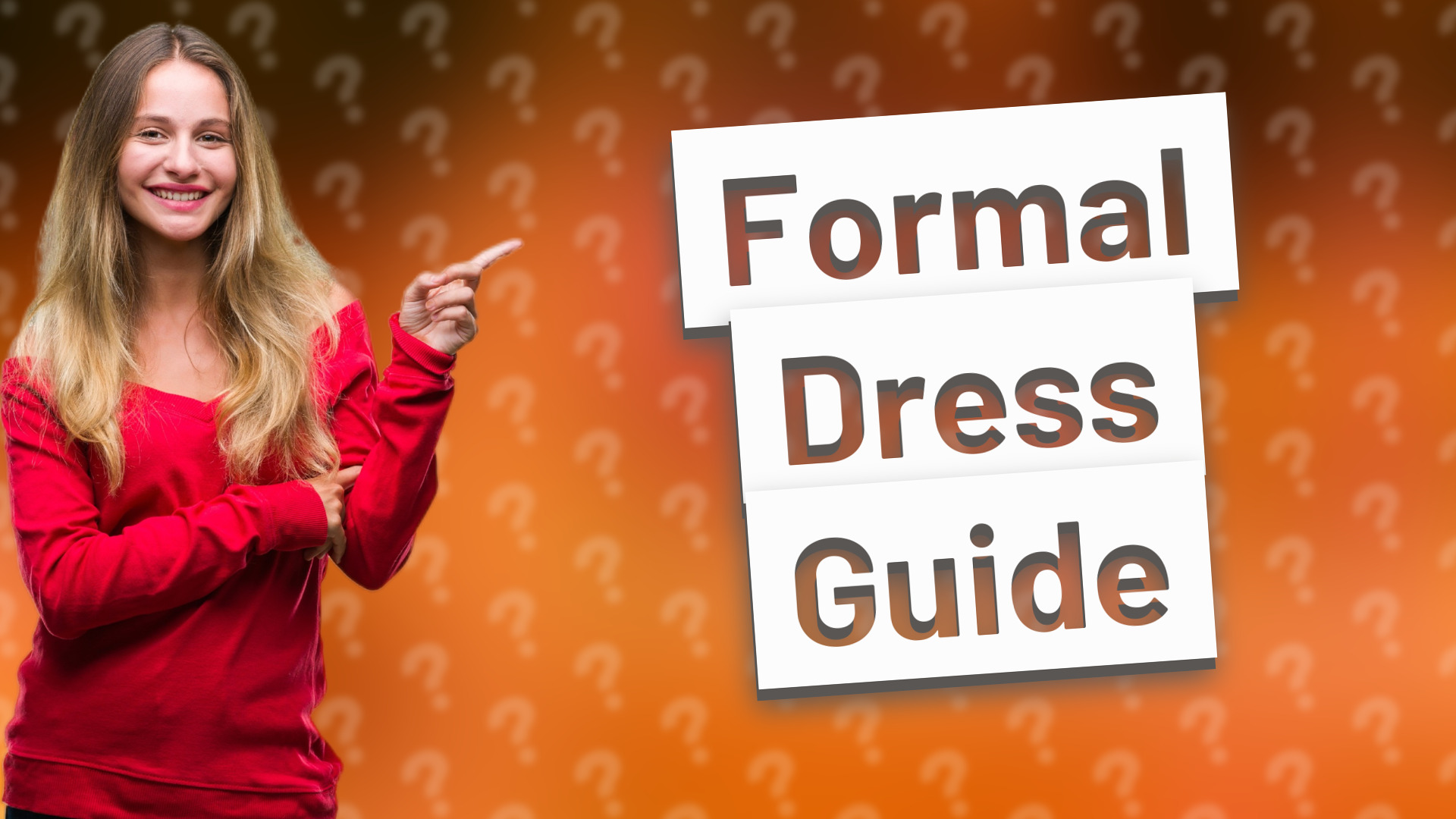 Formal Dress Guide
