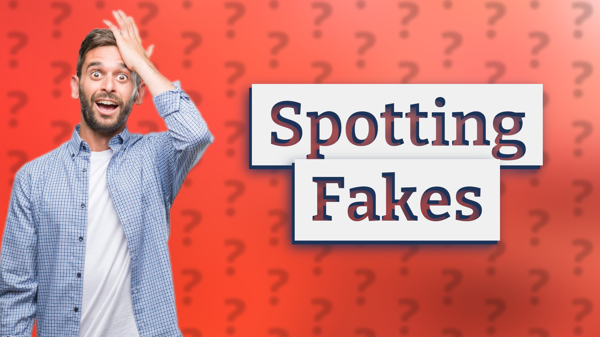 Spotting Fakes
