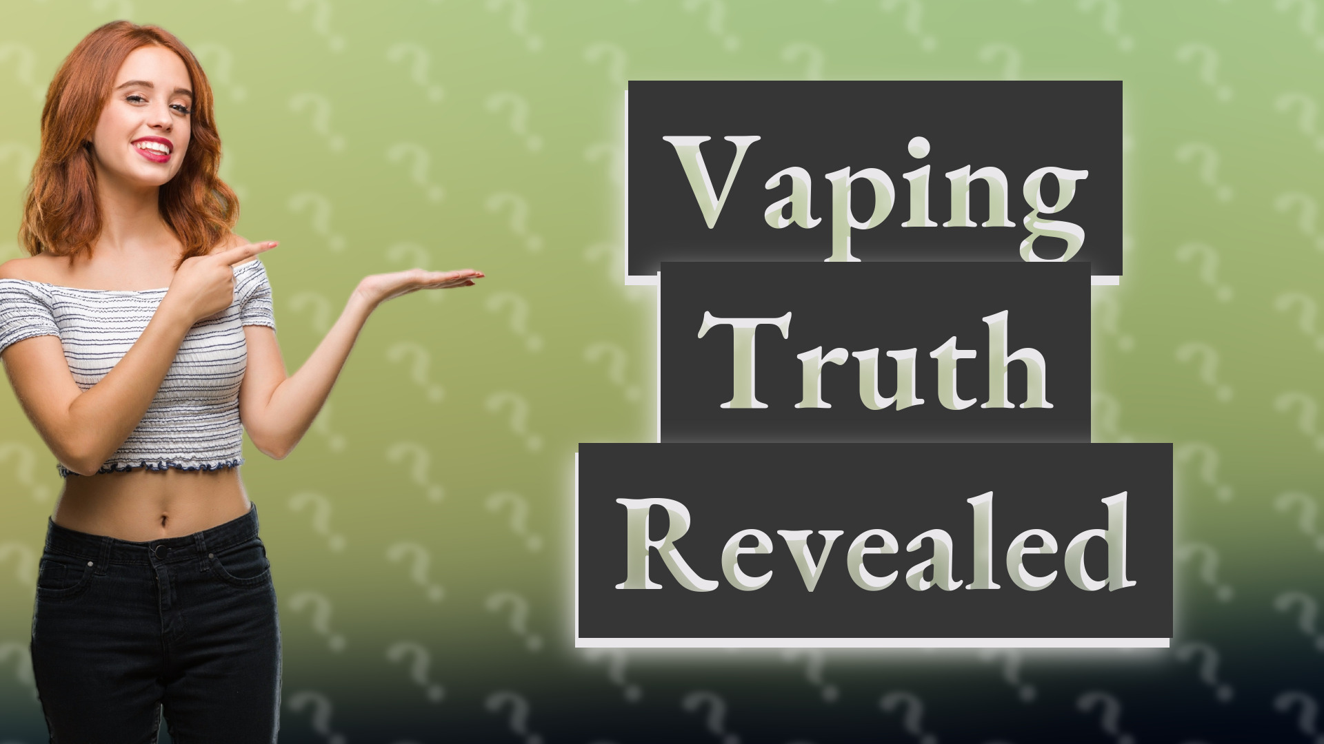Vaping Truth Revealed