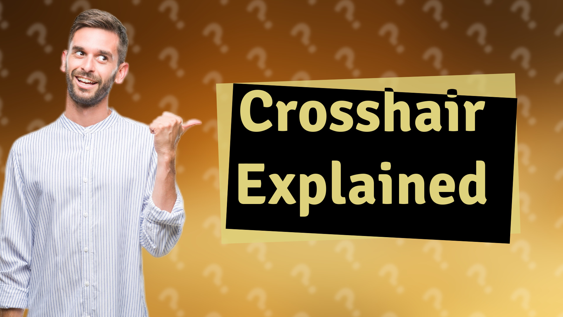 Crosshair Explained