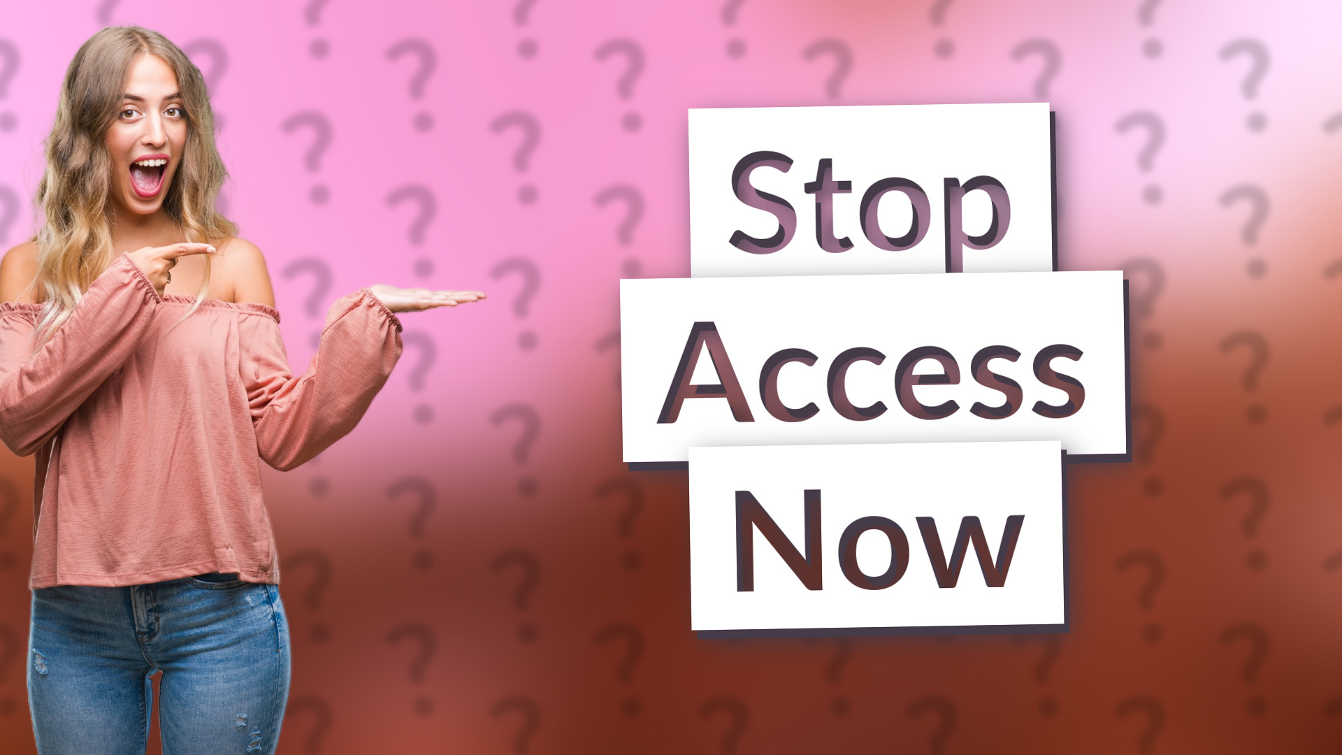 Stop Access Now
