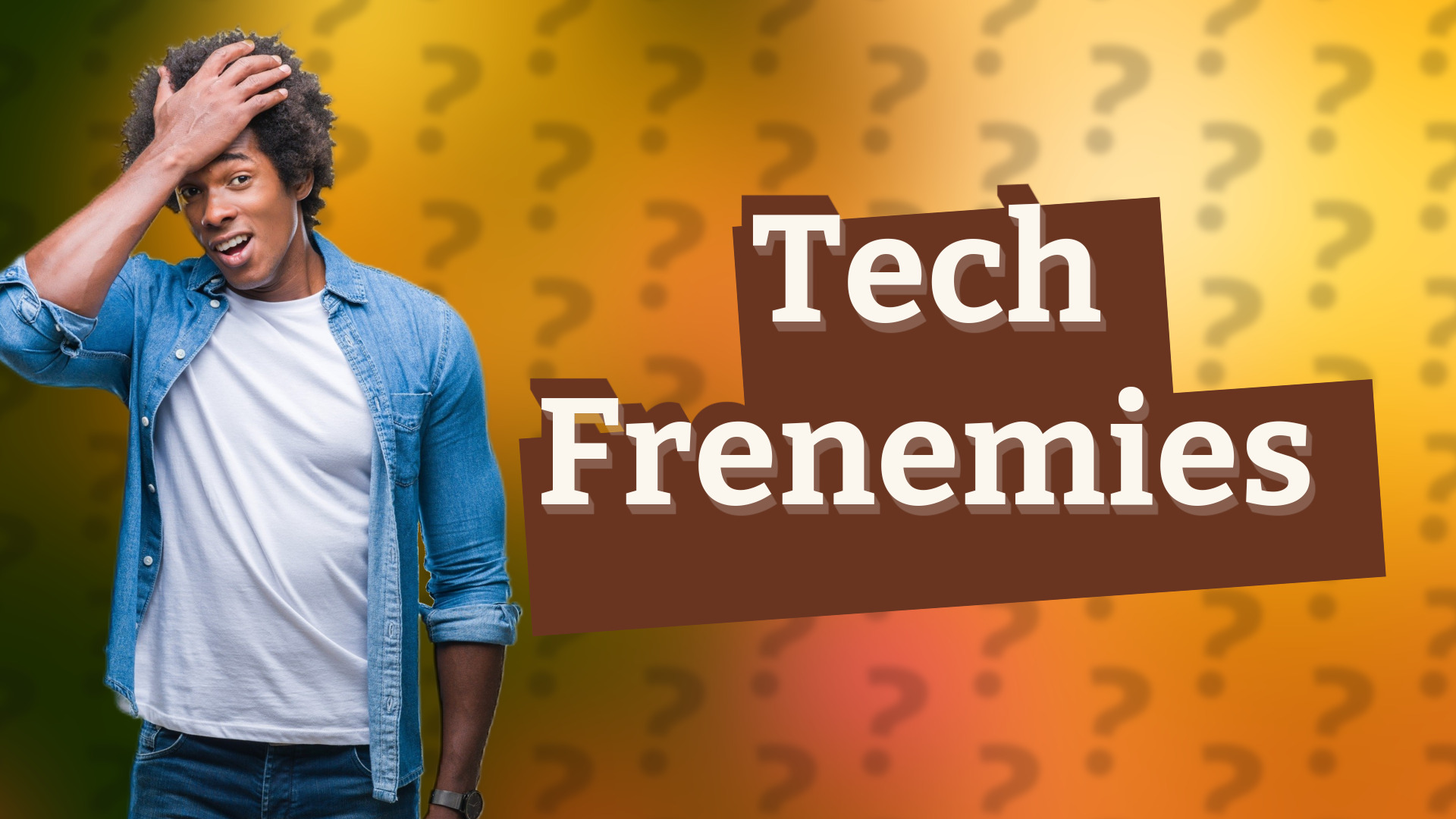 Tech Frenemies