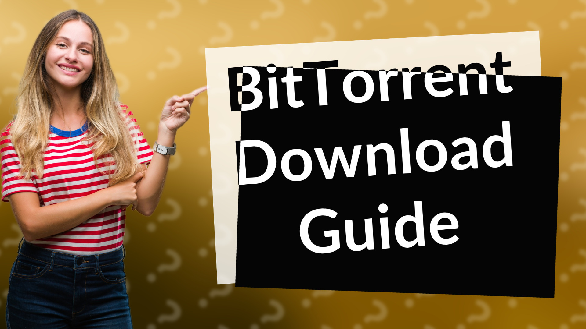 BitTorrent Download Guide