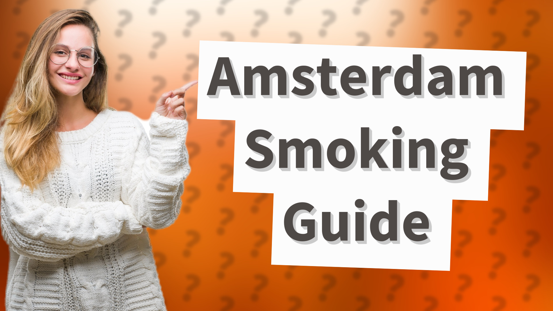 Amsterdam Smoking Guide