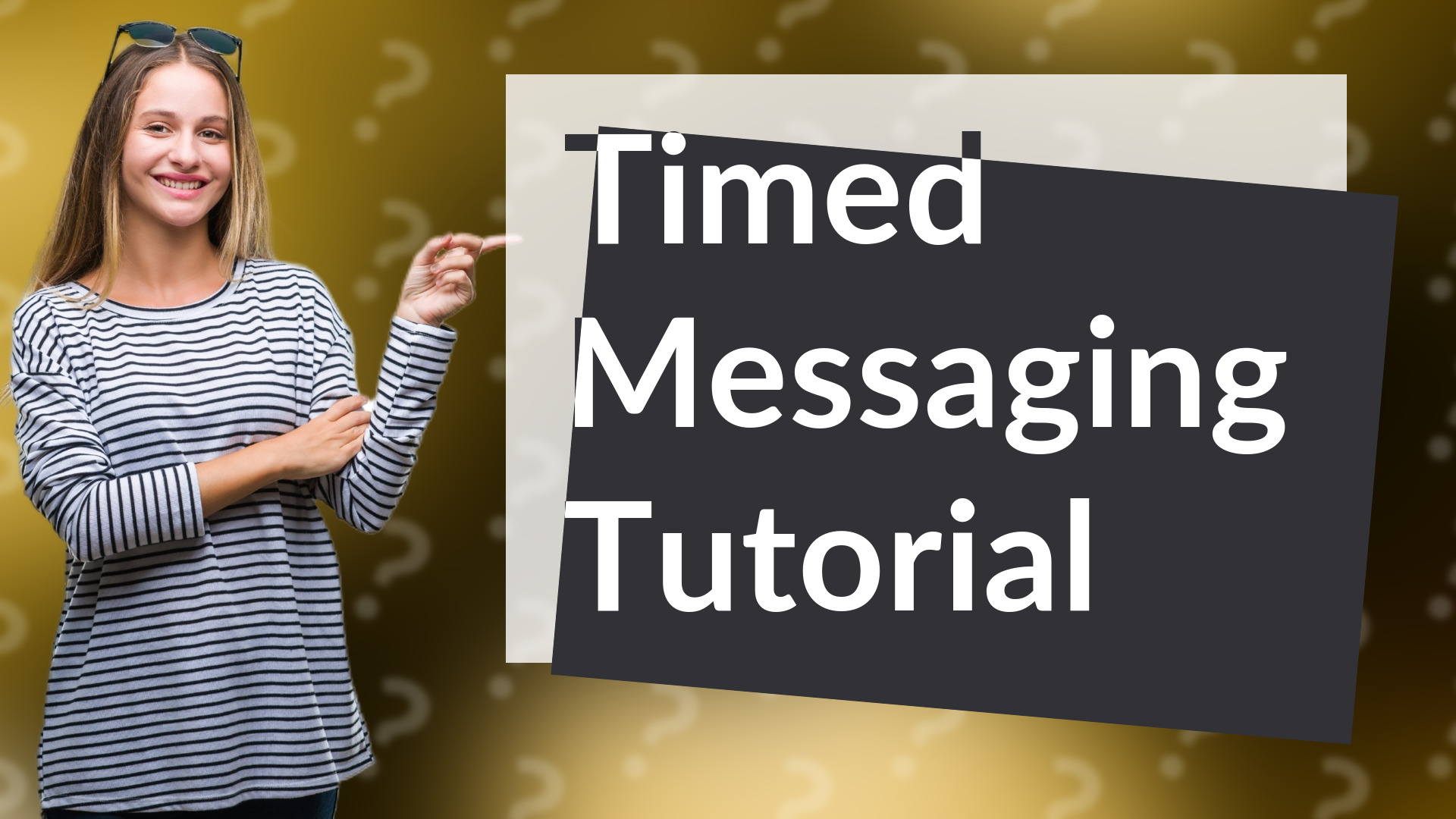 Timed Messaging Tutorial