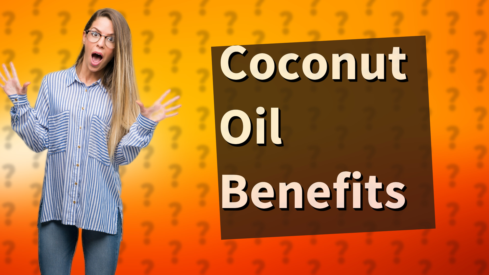 Coconut Oil Benefits