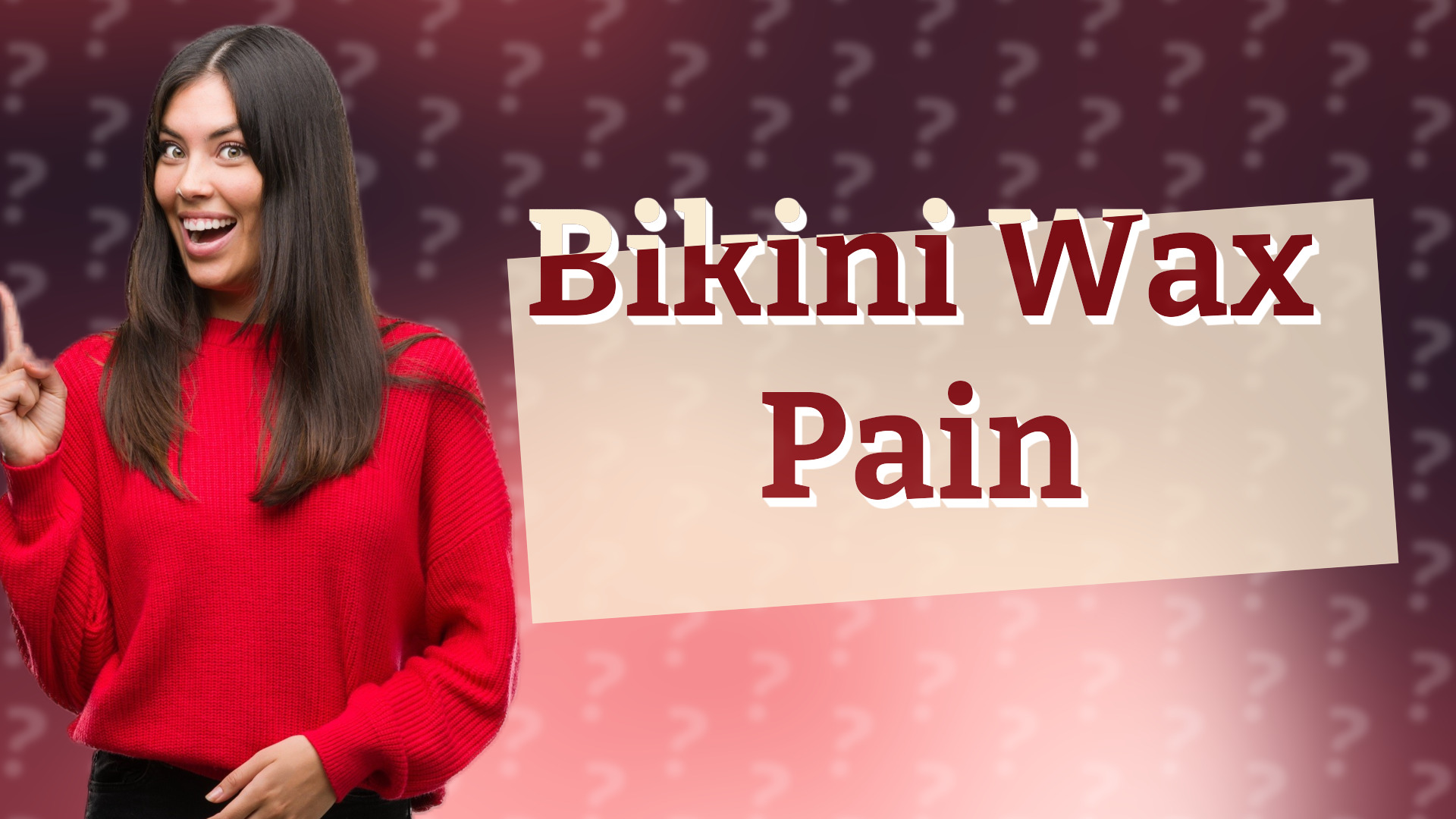 Bikini Wax Pain