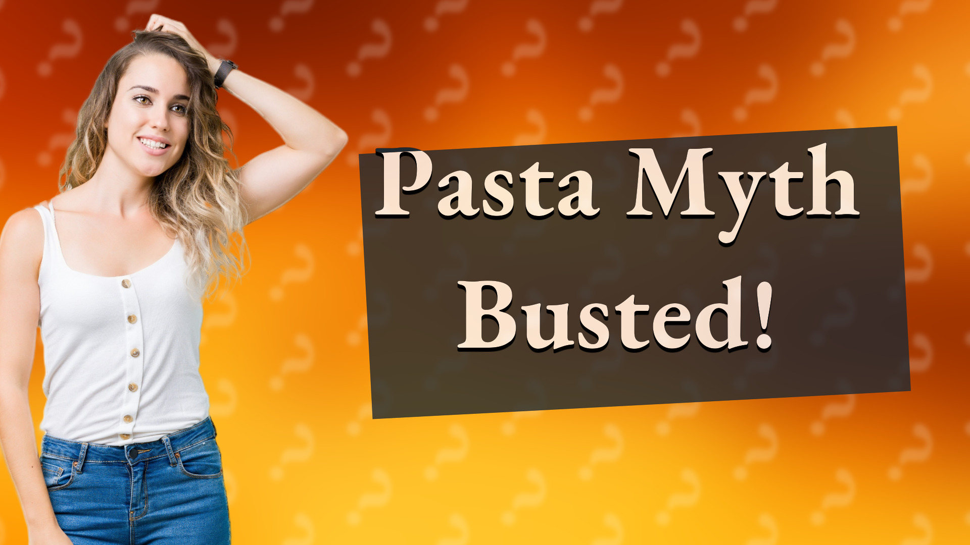 Pasta Myth Busted!