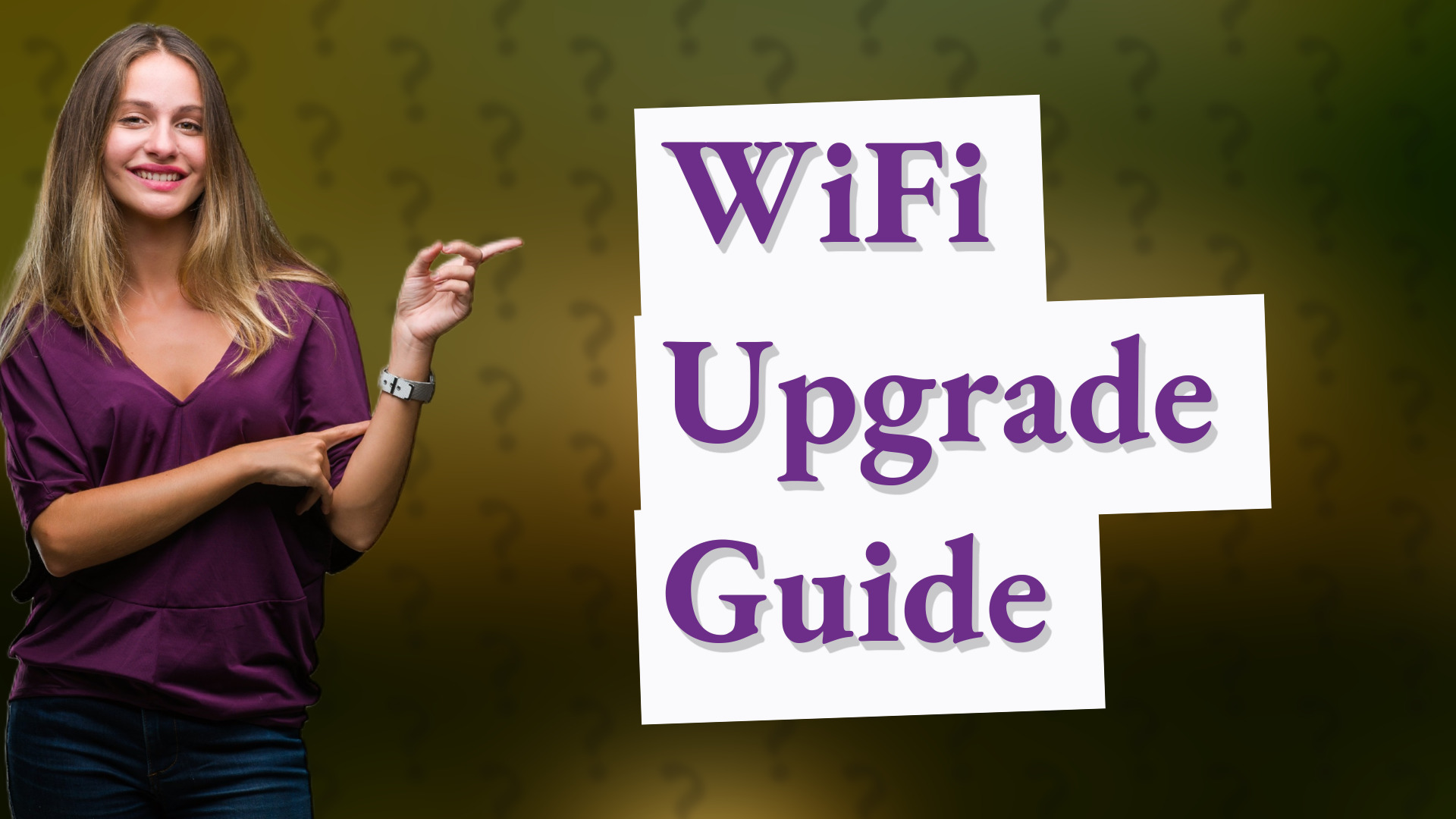 WiFi Upgrade Guide