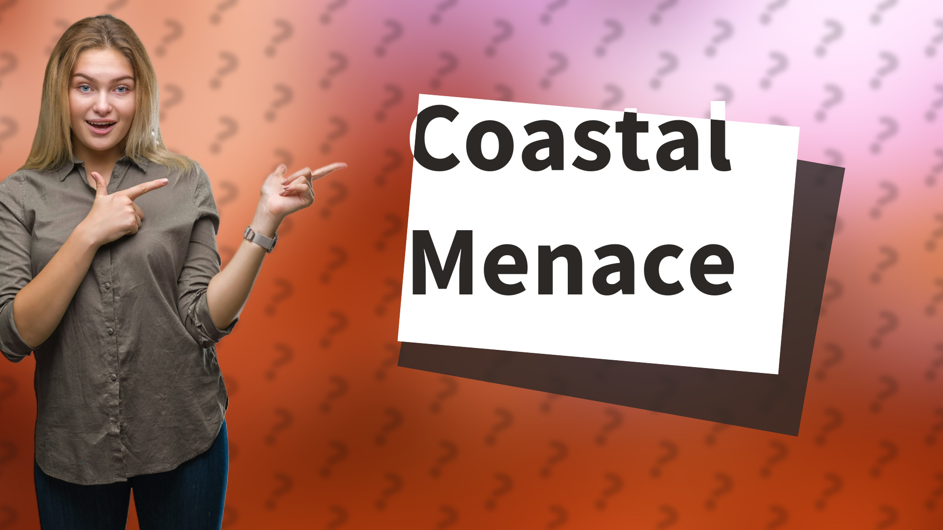 Coastal Menace