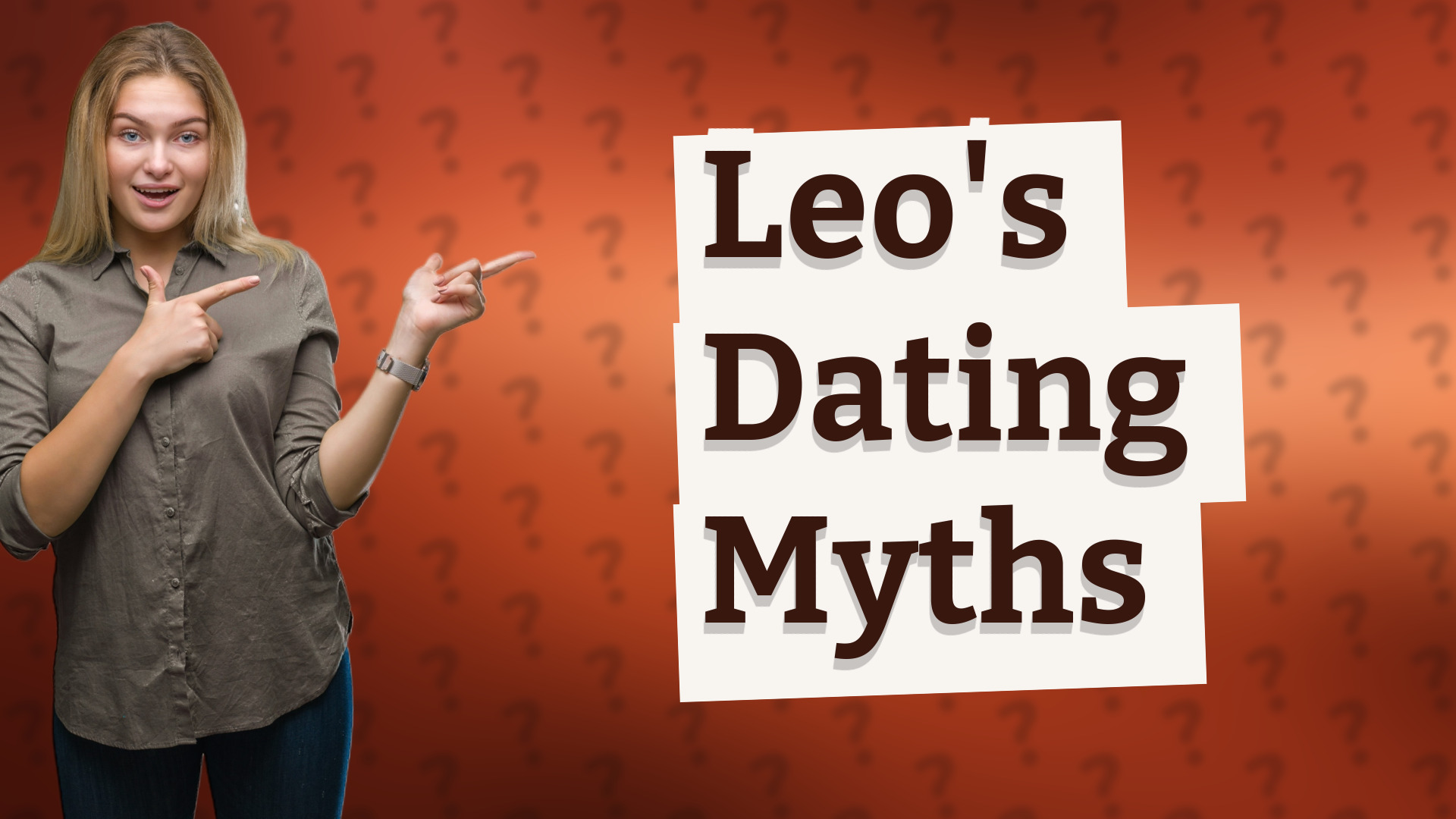 Leo's Dating Myths