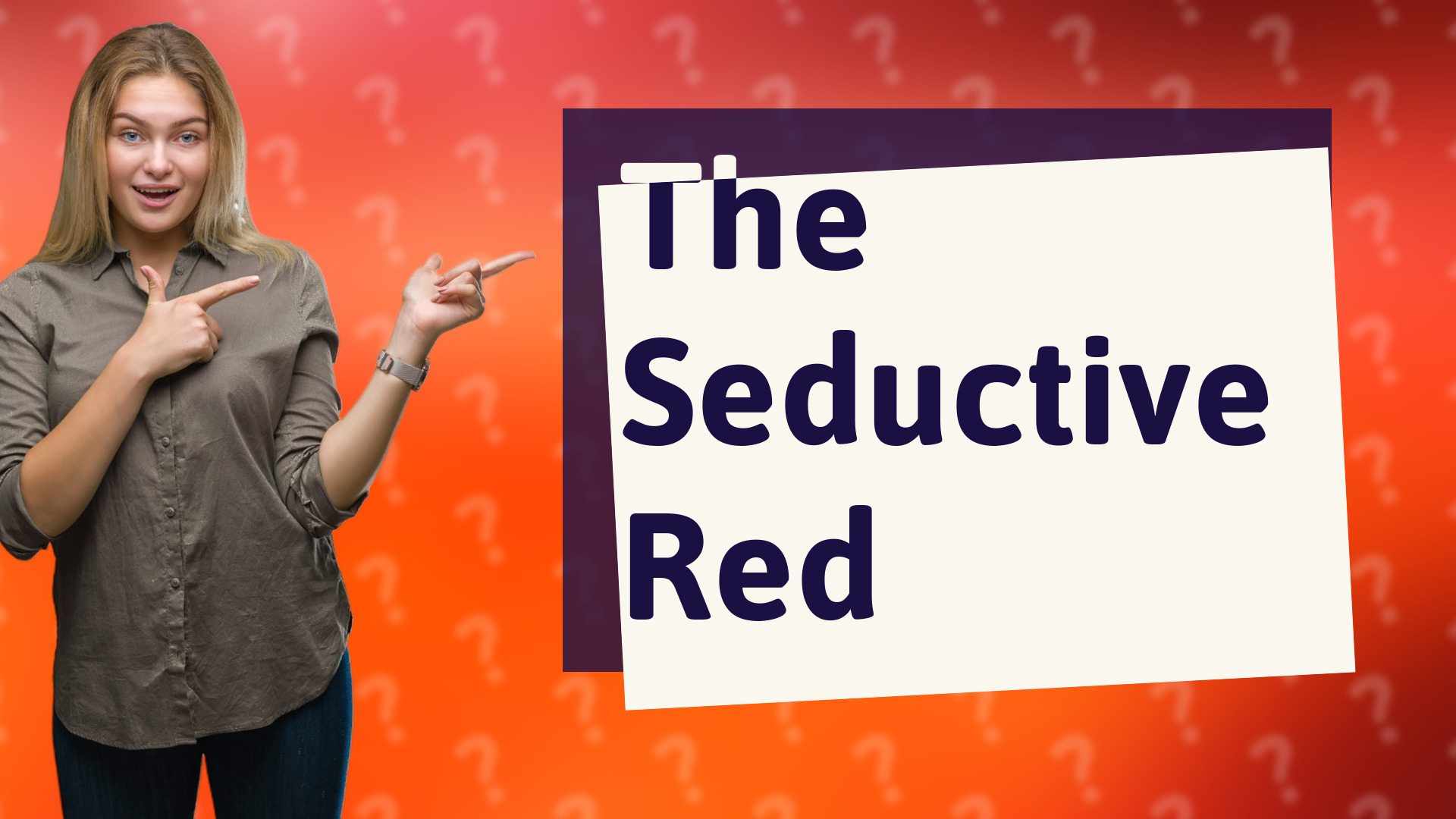 The Seductive Red