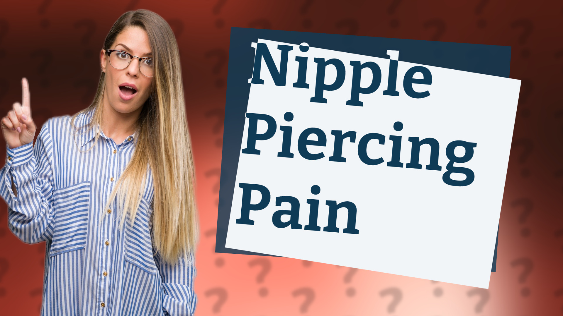 Nipple Piercing Pain