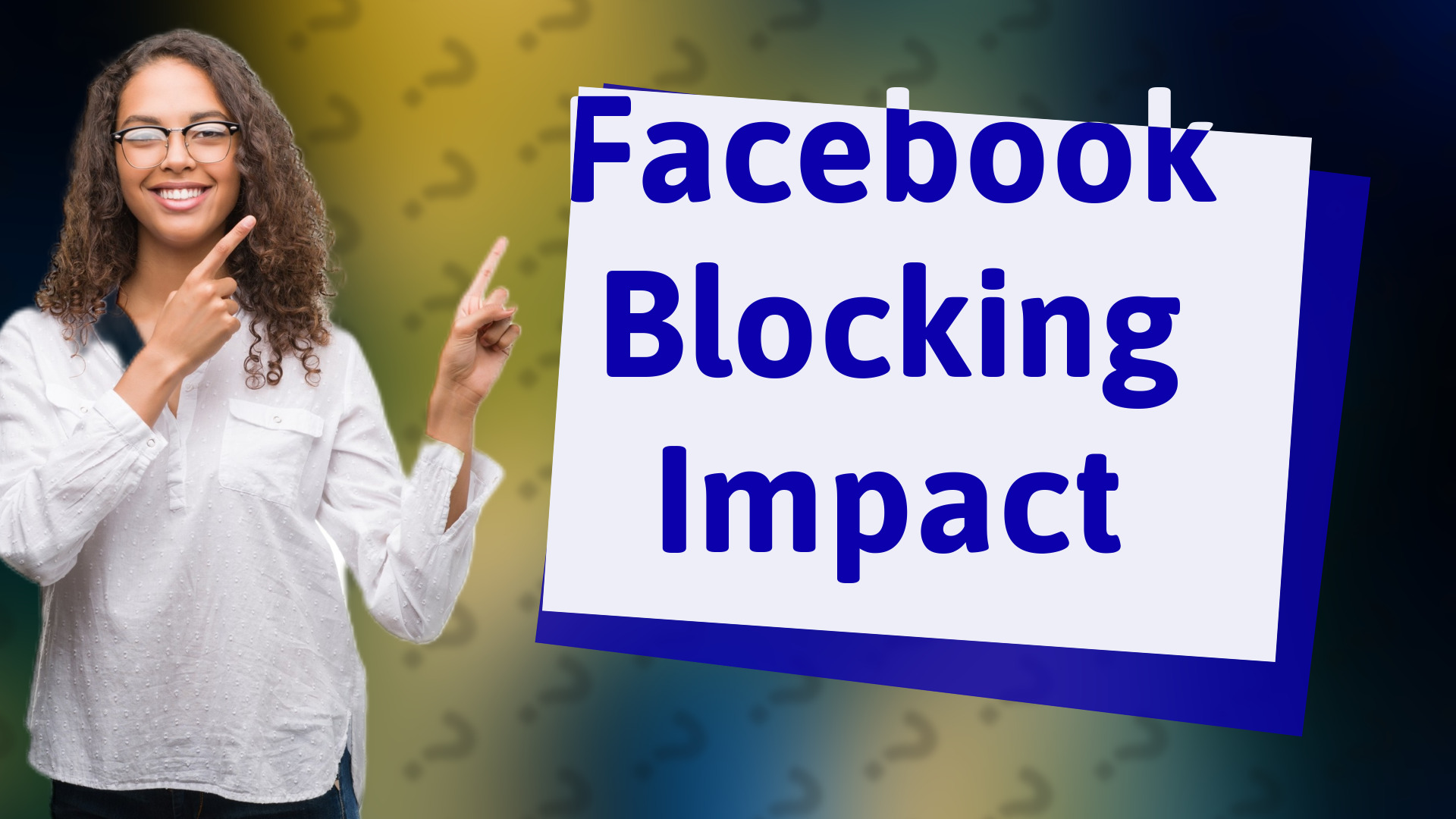 Facebook Blocking Impact