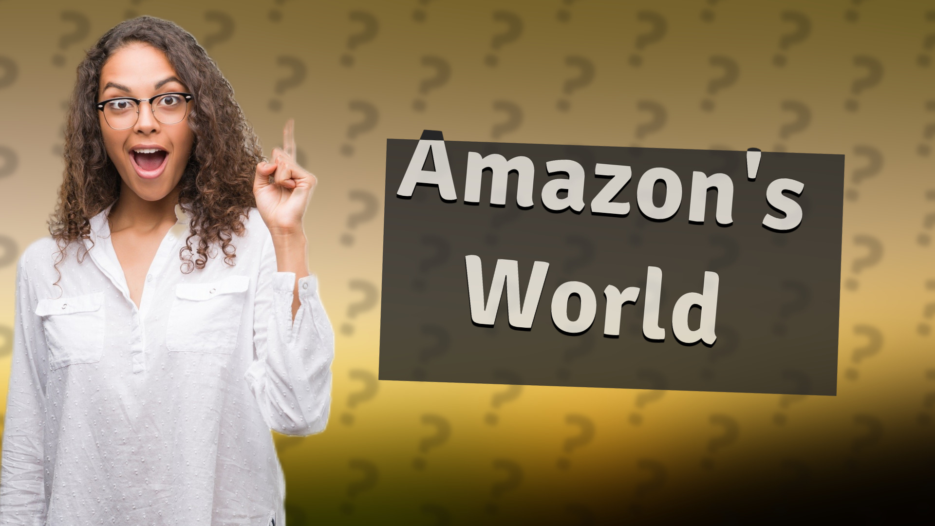 Amazon's World