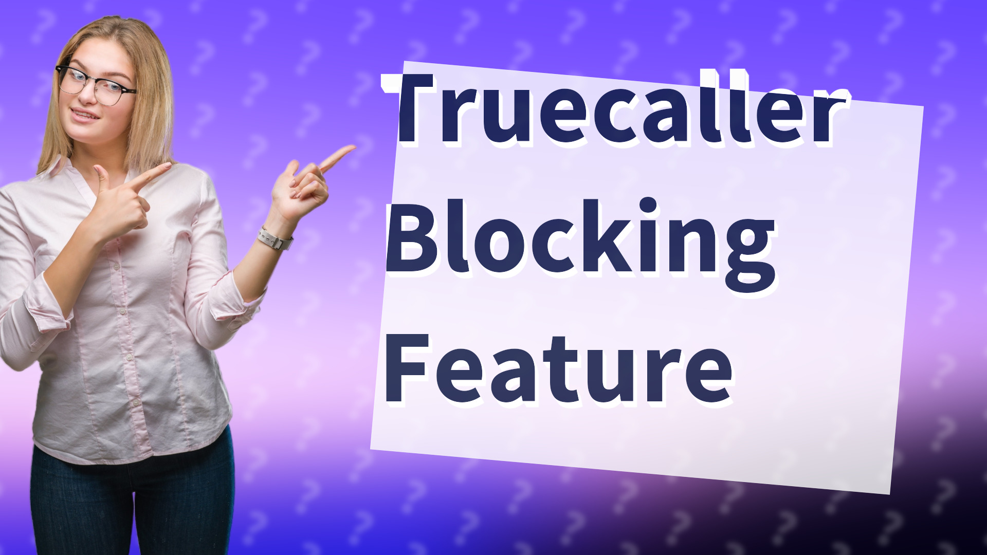 Truecaller Blocking Feature