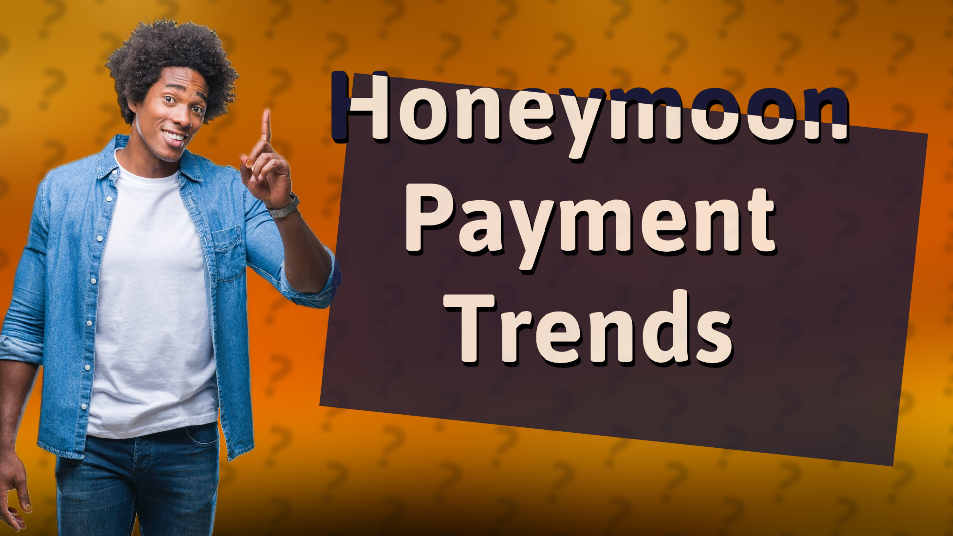Honeymoon Payment Trends