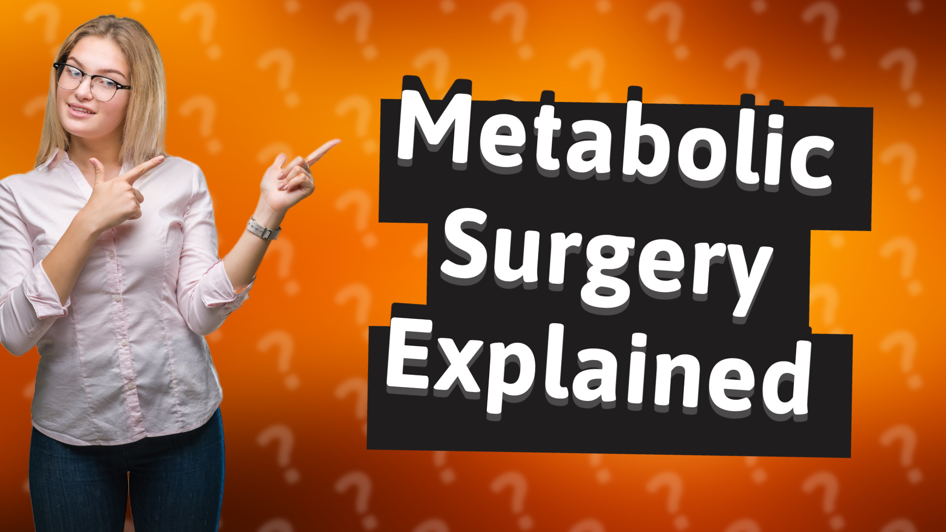 Metabolic Surgery Explained