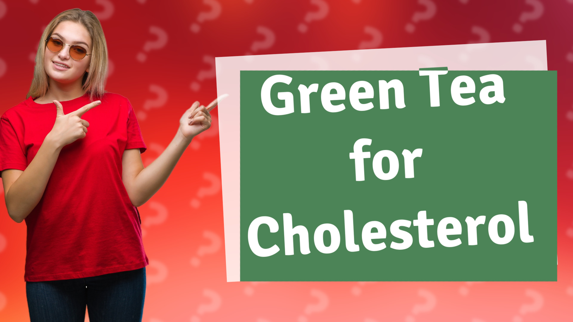 Green Tea for Cholesterol