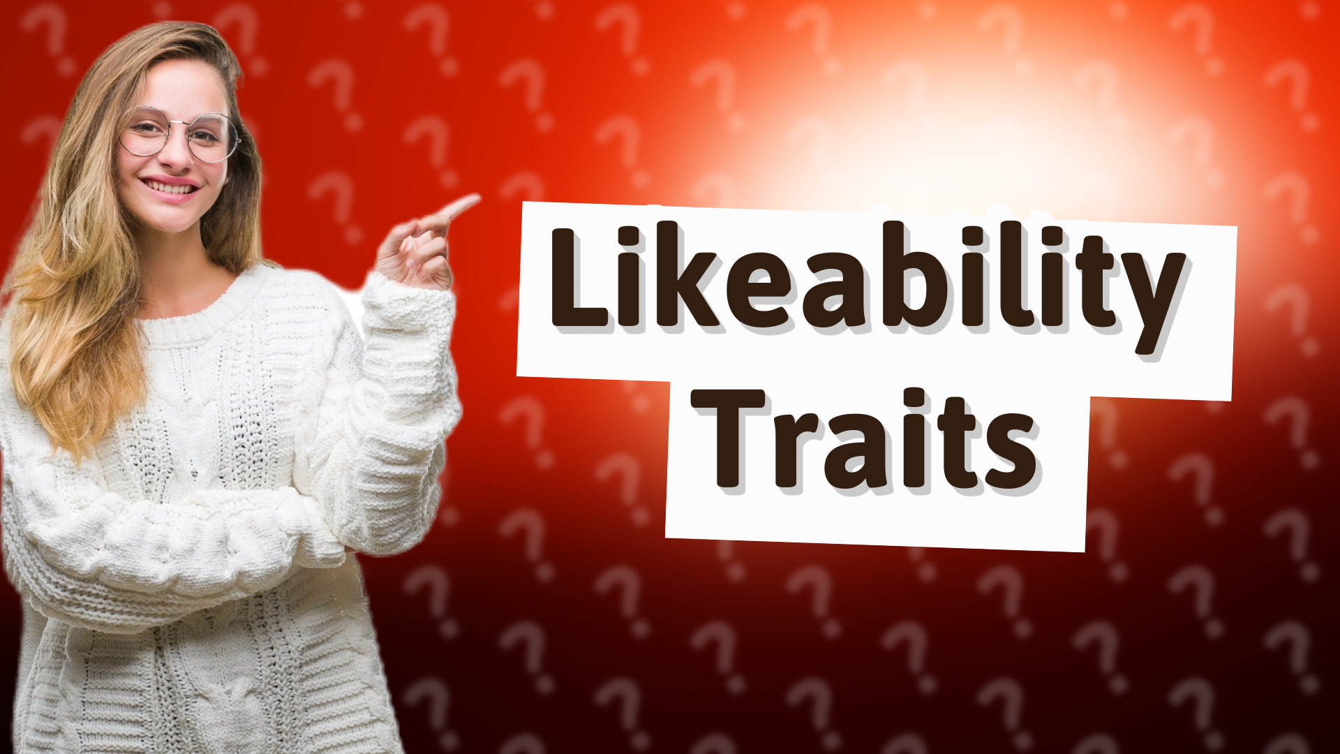 Likeability Traits
