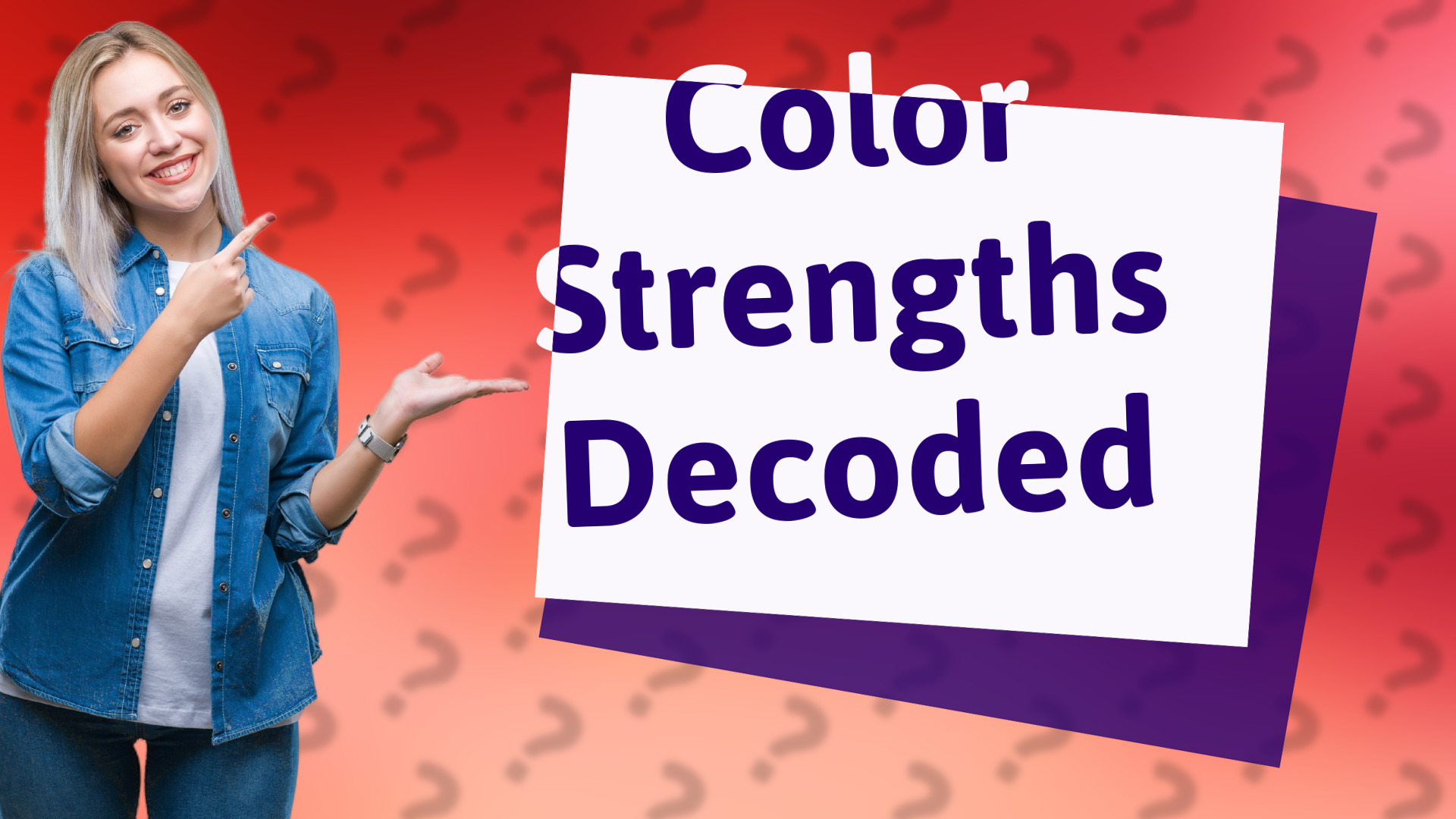 Color Strengths Decoded