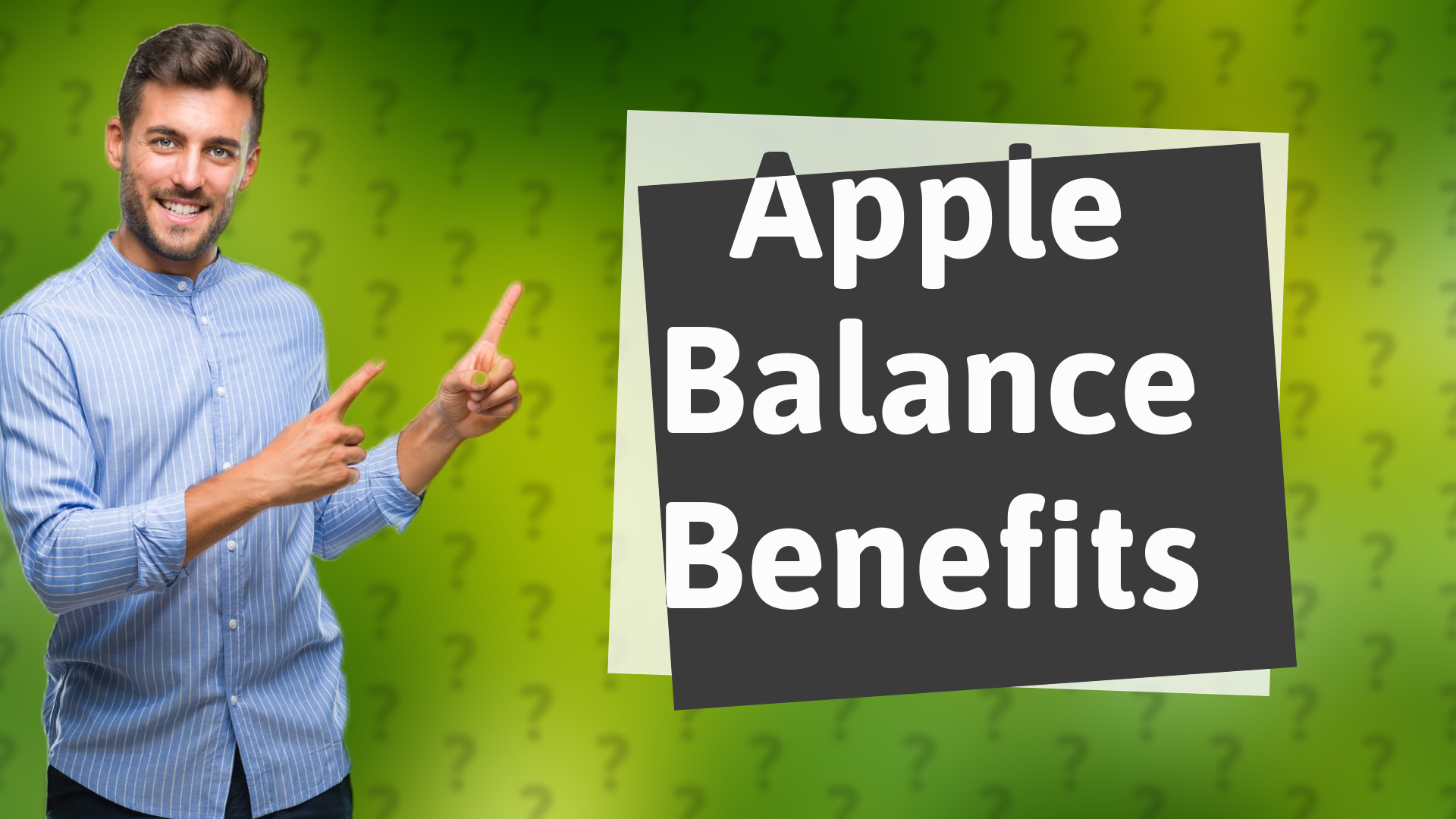 Apple Balance Benefits