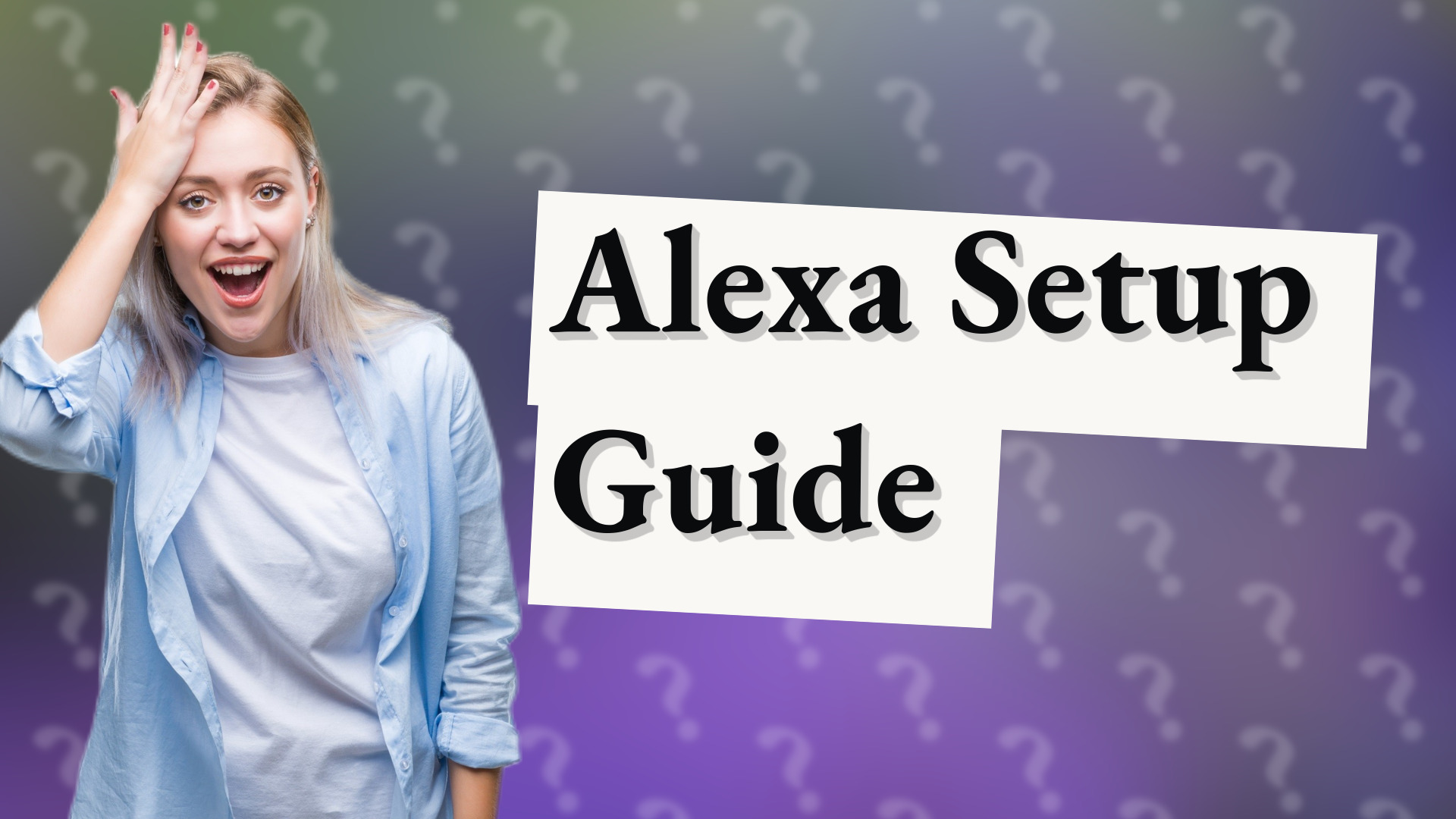 Alexa Setup Guide