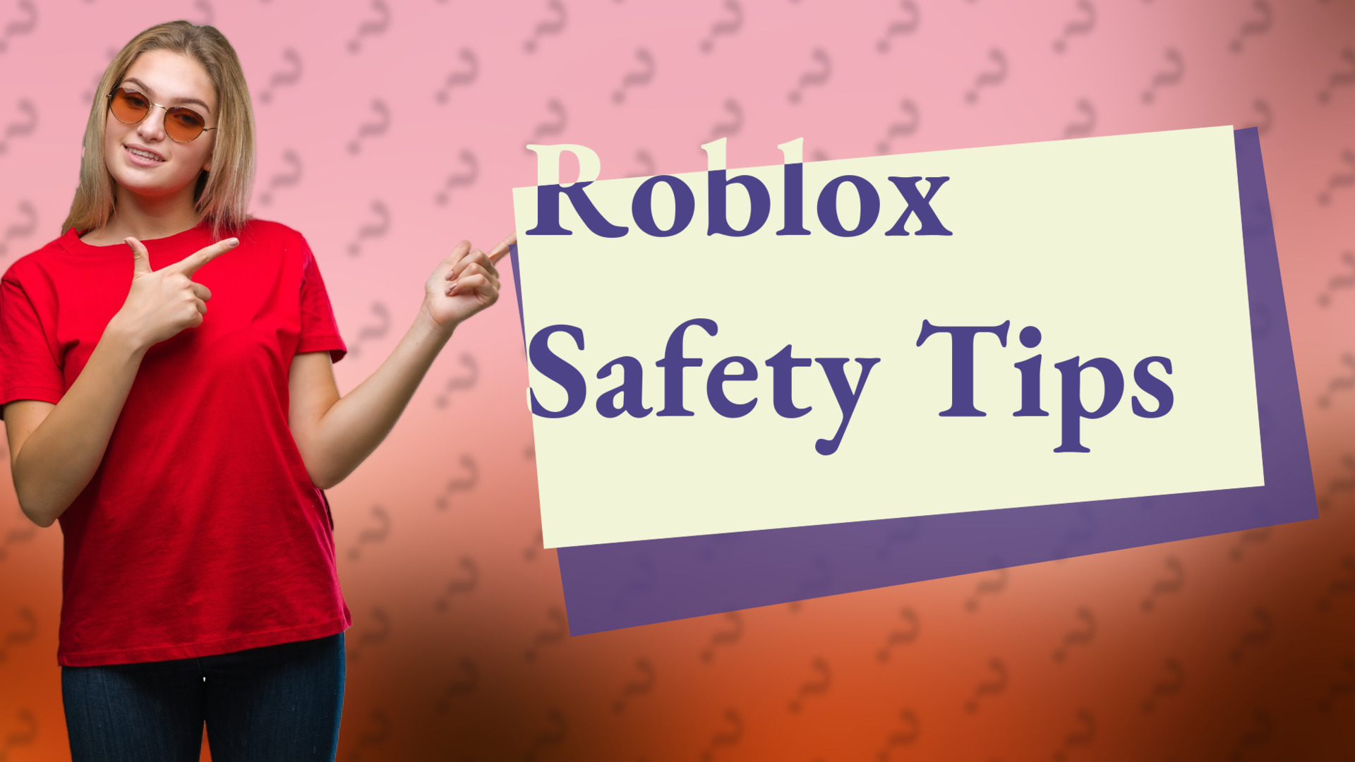 Roblox Safety Tips
