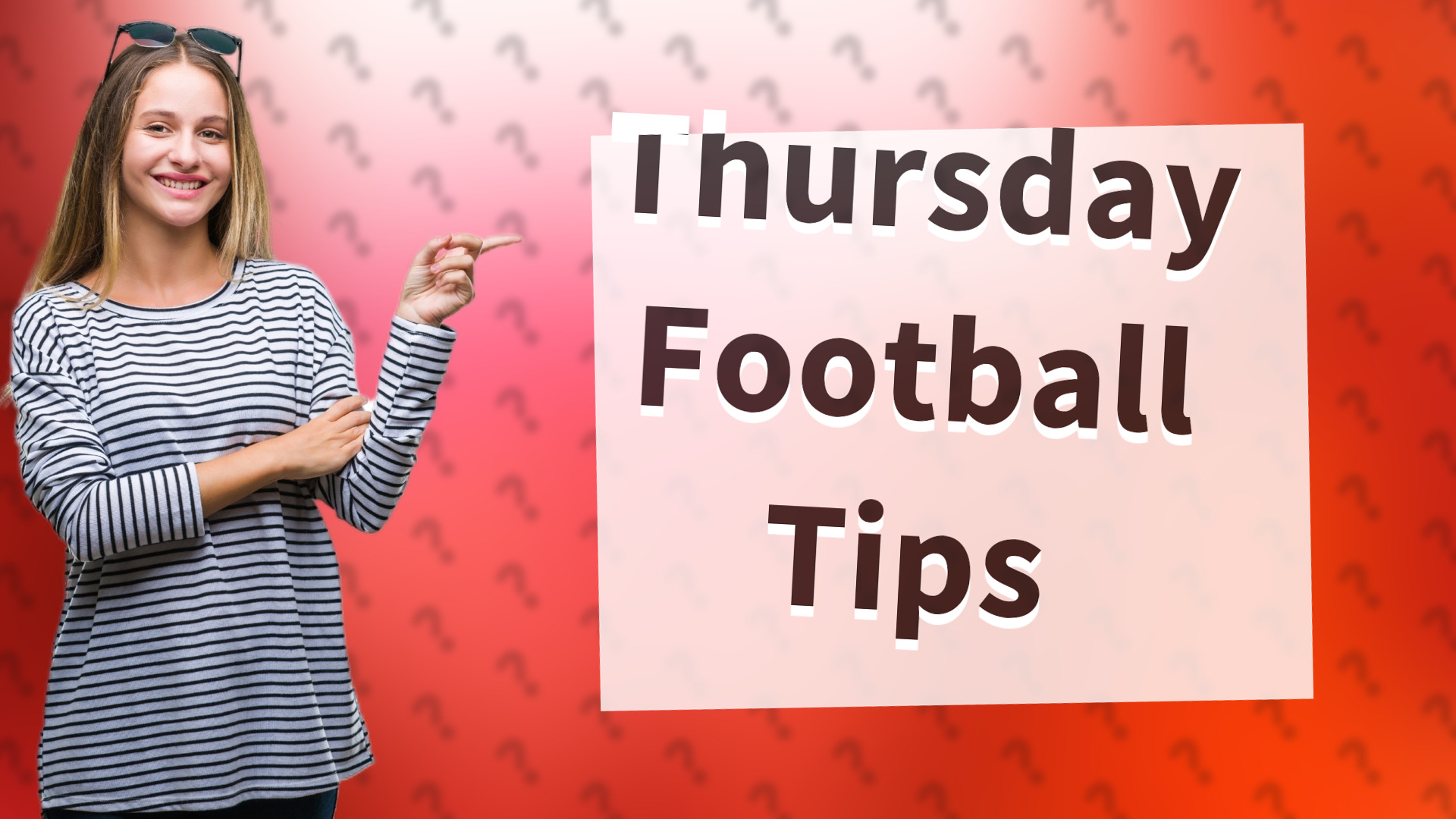 Thursday Football Tips